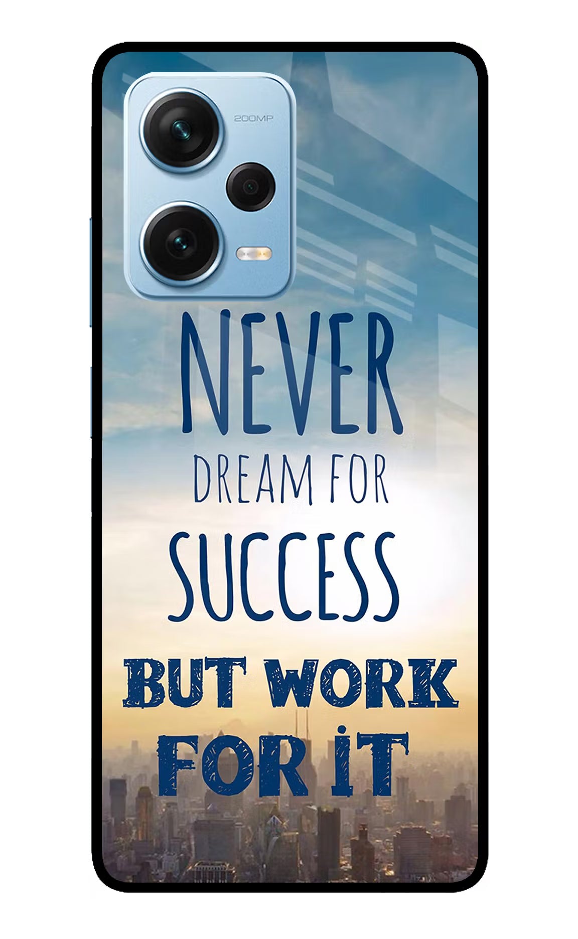 Never Dream For Success But Work For It Redmi Note 12 Pro+ 5G Glass Case - Never Dream For Success But Work For It Redmi Note 12 Pro+ 5G Glass Case Never Dream For Success But Work For It Redmi Note 12 Pro+ 5G Glass Case