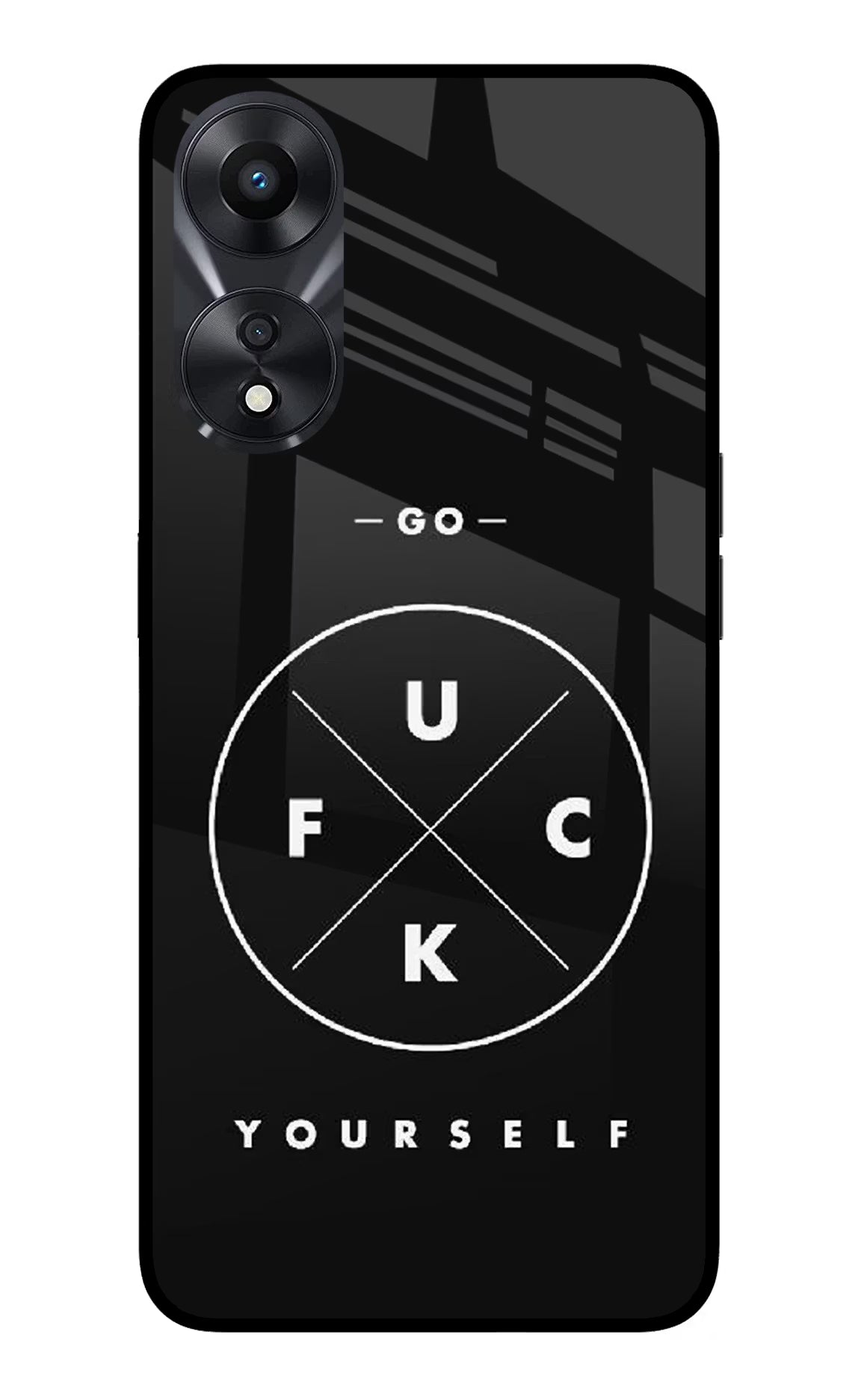 Go Fuck Yourself Oppo A78 5G Glass Case - Go Fuck Yourself Oppo A78 5G Glass Case Go Fuck Yourself Oppo A78 5G Glass Case