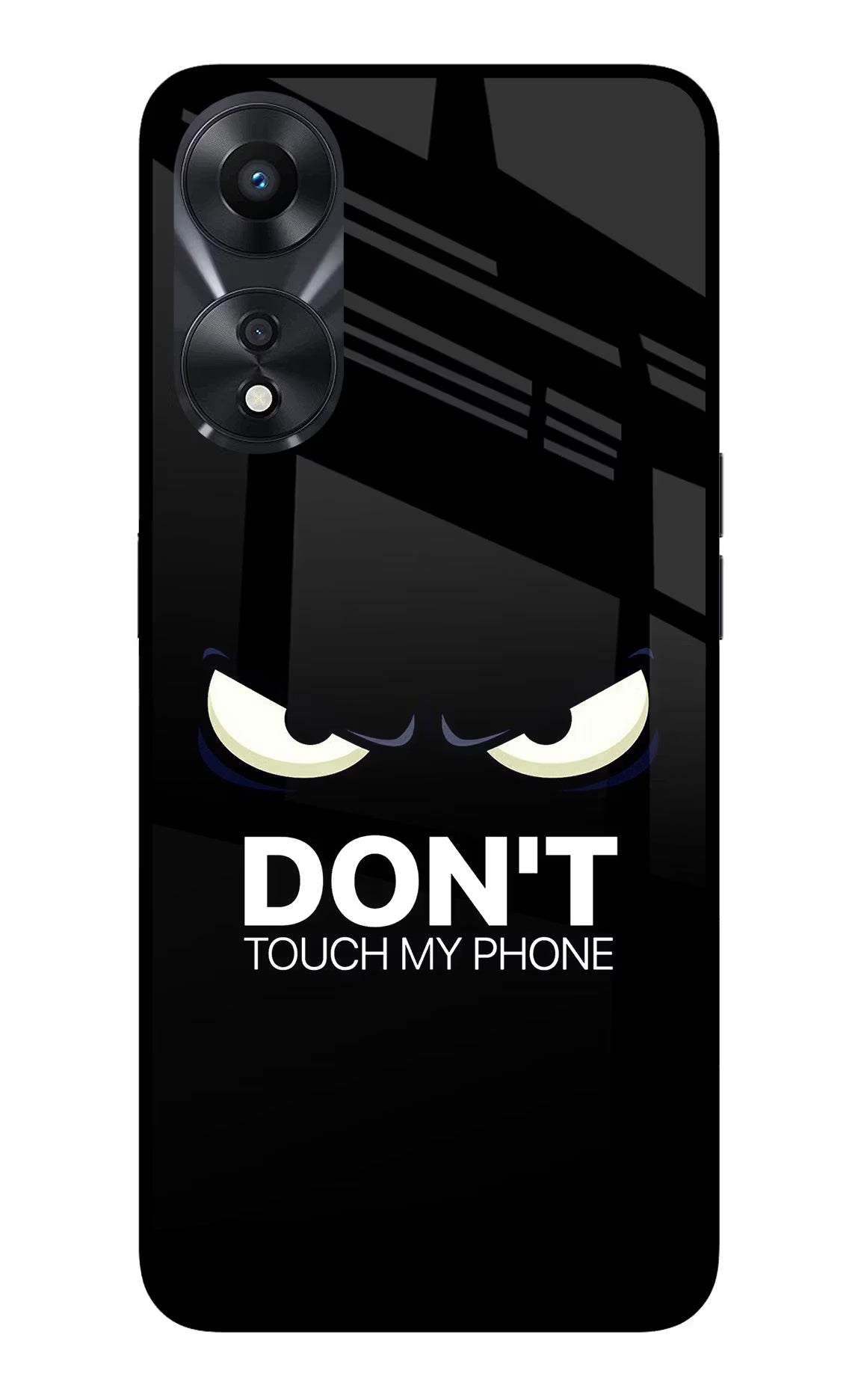 Don'T Touch My Phone Oppo A78 5G Glass Case - Don'T Touch My Phone Oppo A78 5G Glass Case Don'T Touch My Phone Oppo A78 5G Glass Case