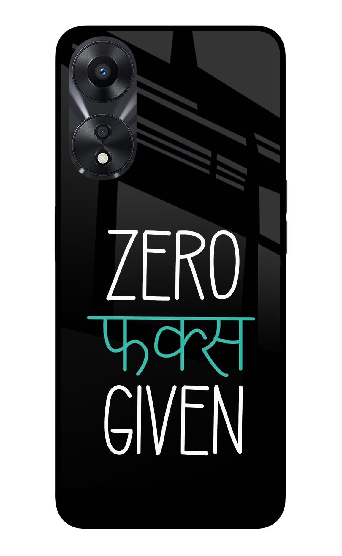 Zero Fucks Given Oppo A78 5G Glass Case - Zero Fucks Given Oppo A78 5G Glass Case Zero Fucks Given Oppo A78 5G Glass Case