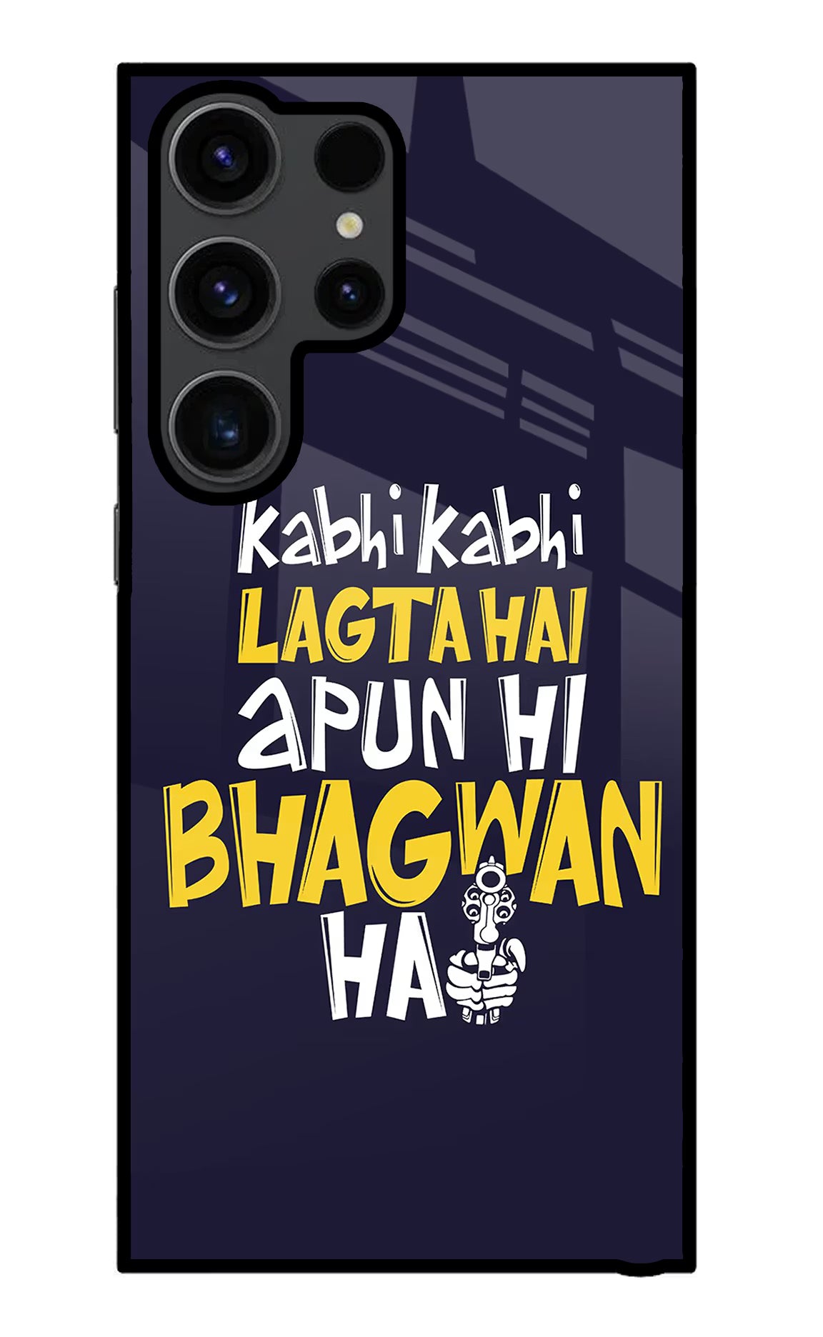 Kabhi Kabhi Lagta Hai Apun Hi Bhagwan Hai Samsung S23 Ultra Glass Case - Kabhi Kabhi Lagta Hai Apun Hi Bhagwan Hai Samsung S23 Ultra Glass Case Kabhi Kabhi Lagta Hai Apun Hi Bhagwan Hai Samsung S23 Ultra Glass Case