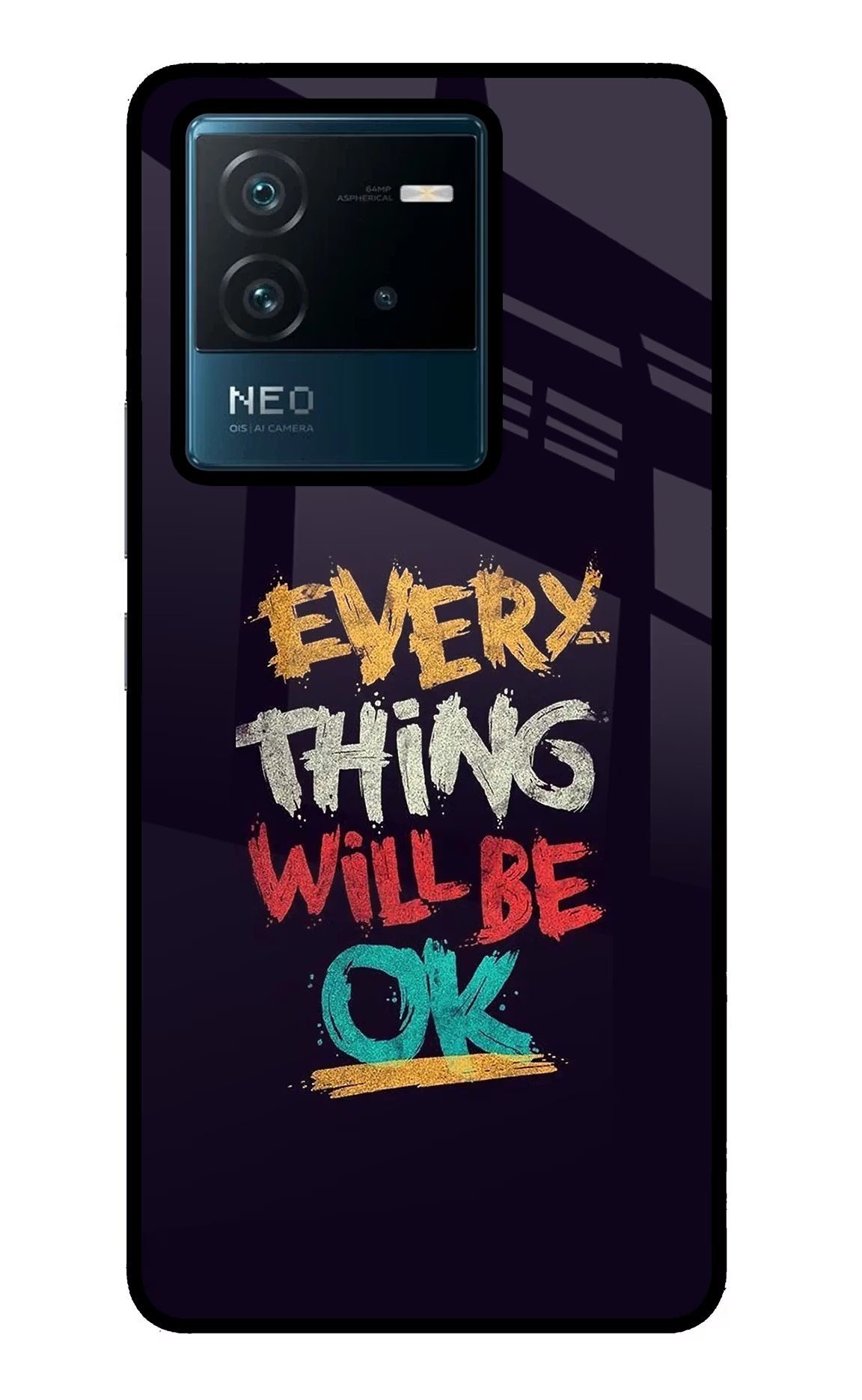 Everything Will Be Ok IQOO Neo 6 5G Back Cover - Everything Will Be Ok IQOO Neo 6 5G Glass Case Back Cover by Casekaro Everything Will Be Ok IQOO Neo 6 5G Glass Case Back Cover by Casekaro