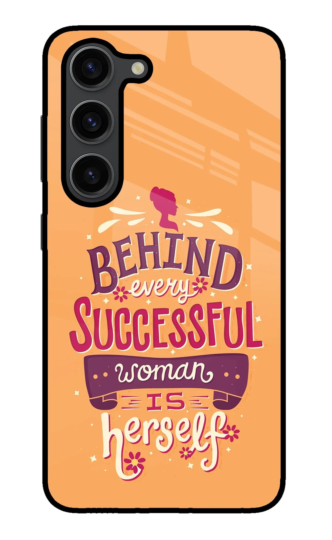 Behind Every Successful Woman There Is Herself Samsung S23 Plus Glass Case - Behind Every Successful Woman There Is Herself Samsung S23 Plus Glass Case Behind Every Successful Woman There Is Herself Samsung S23 Plus Glass Case