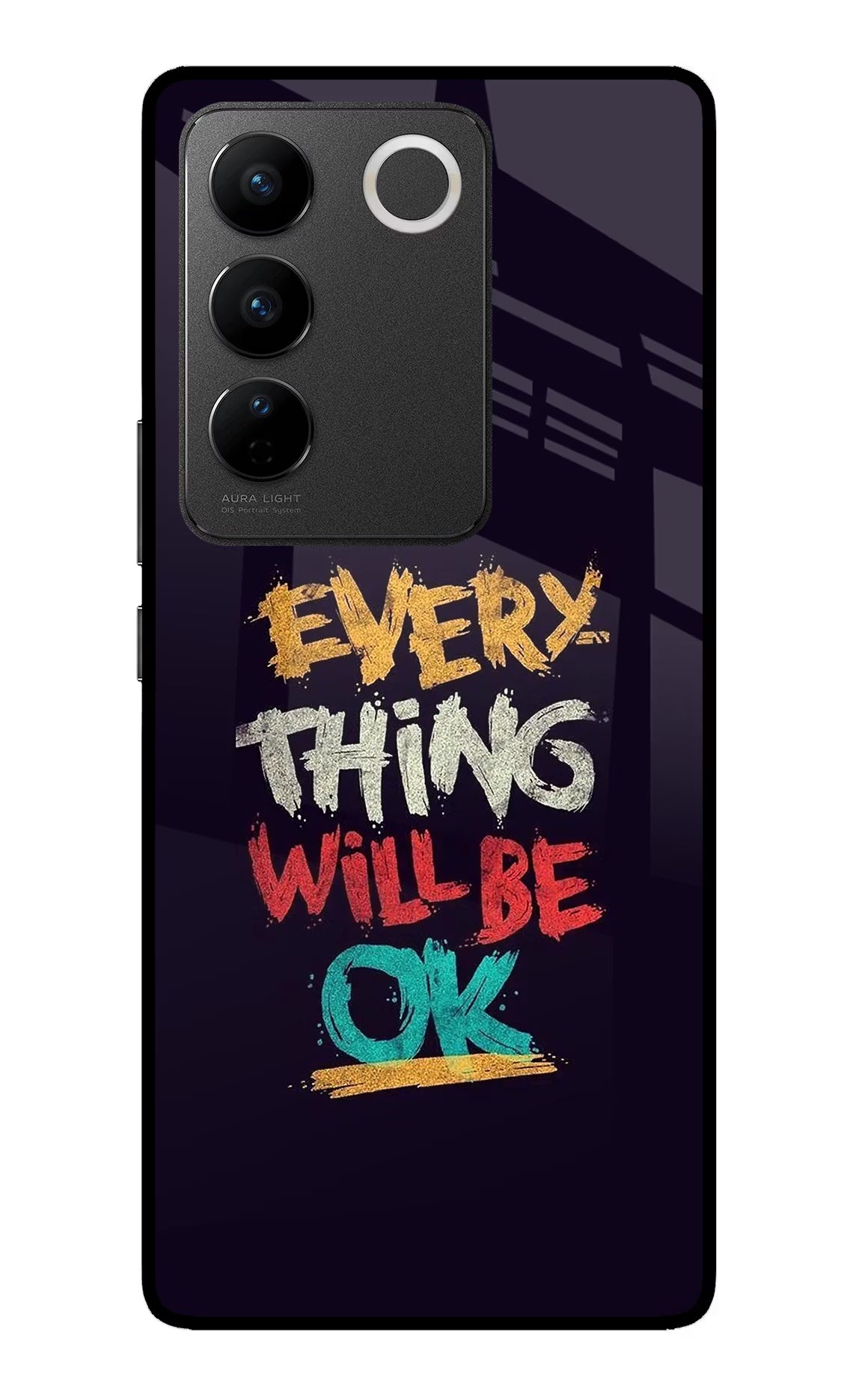 Everything Will Be Ok Vivo V27/V27 Pro Glass Case - Everything Will Be Ok Vivo V27/V27 Pro Glass Case Everything Will Be Ok Vivo V27/V27 Pro Glass Case