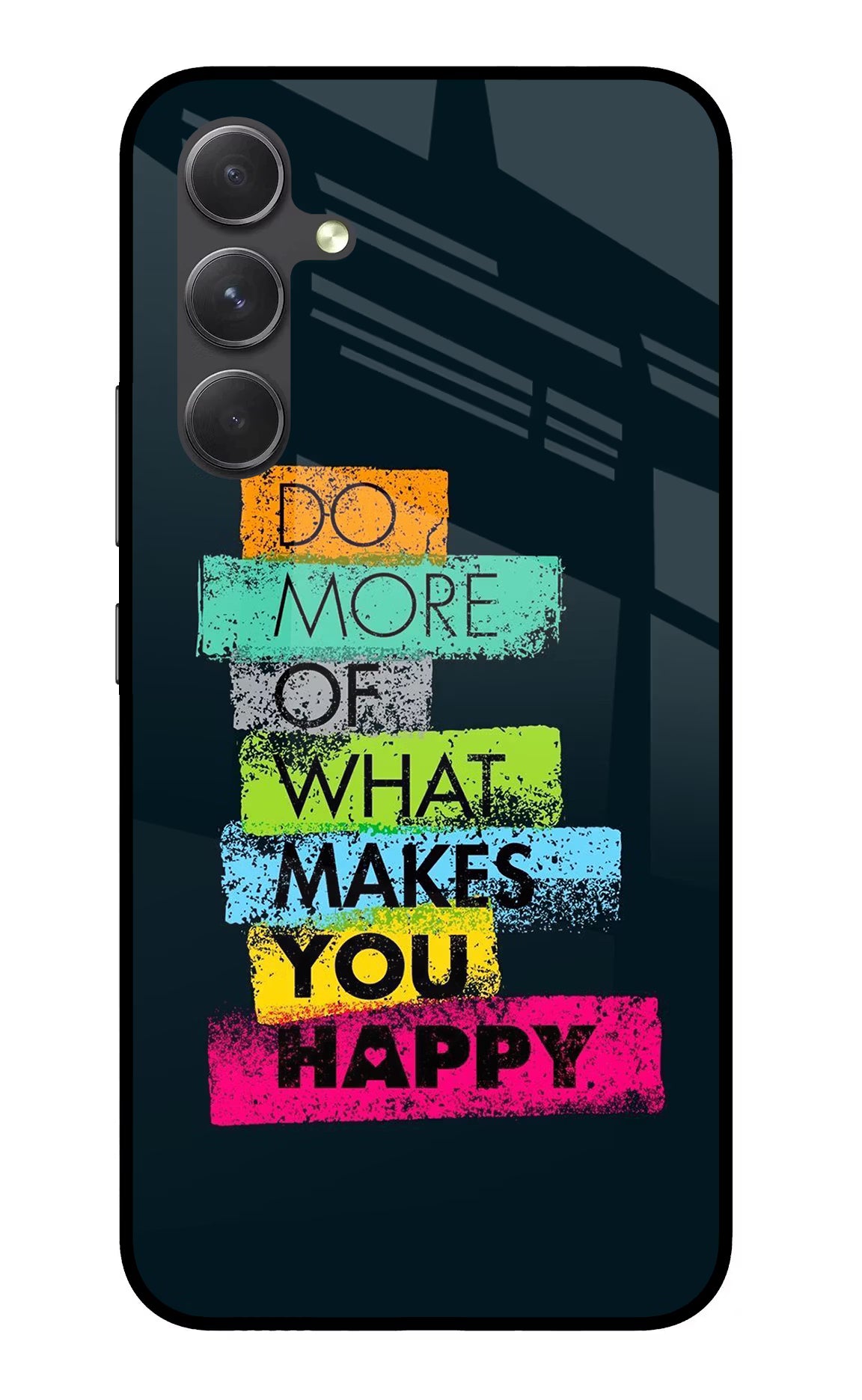 Do More Of What Makes You Happy Samsung A54 5G Back Cover - Do More Of What Makes You Happy Samsung A54 5G Glass Case Back Cover by Casekaro Do More Of What Makes You Happy Samsung A54 5G Glass Case Back Cover by Casekaro