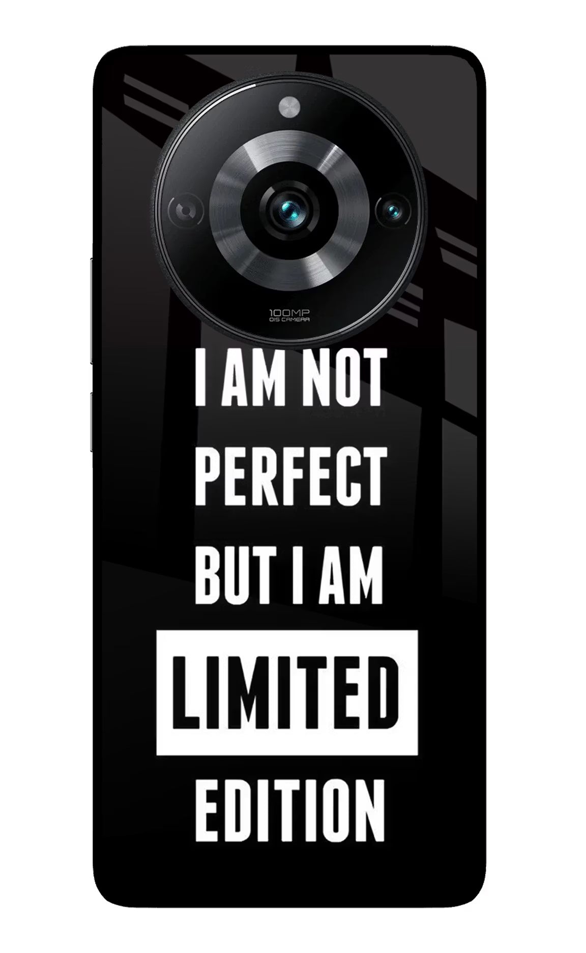 I Am Not Perfect But I Am Limited Edition Realme 11 Pro/Pro+ 5G Glass Case - I Am Not Perfect But I Am Limited Edition Realme 11 Pro/Pro+ 5G Glass Case I Am Not Perfect But I Am Limited Edition Realme 11 Pro/Pro+ 5G Glass Case