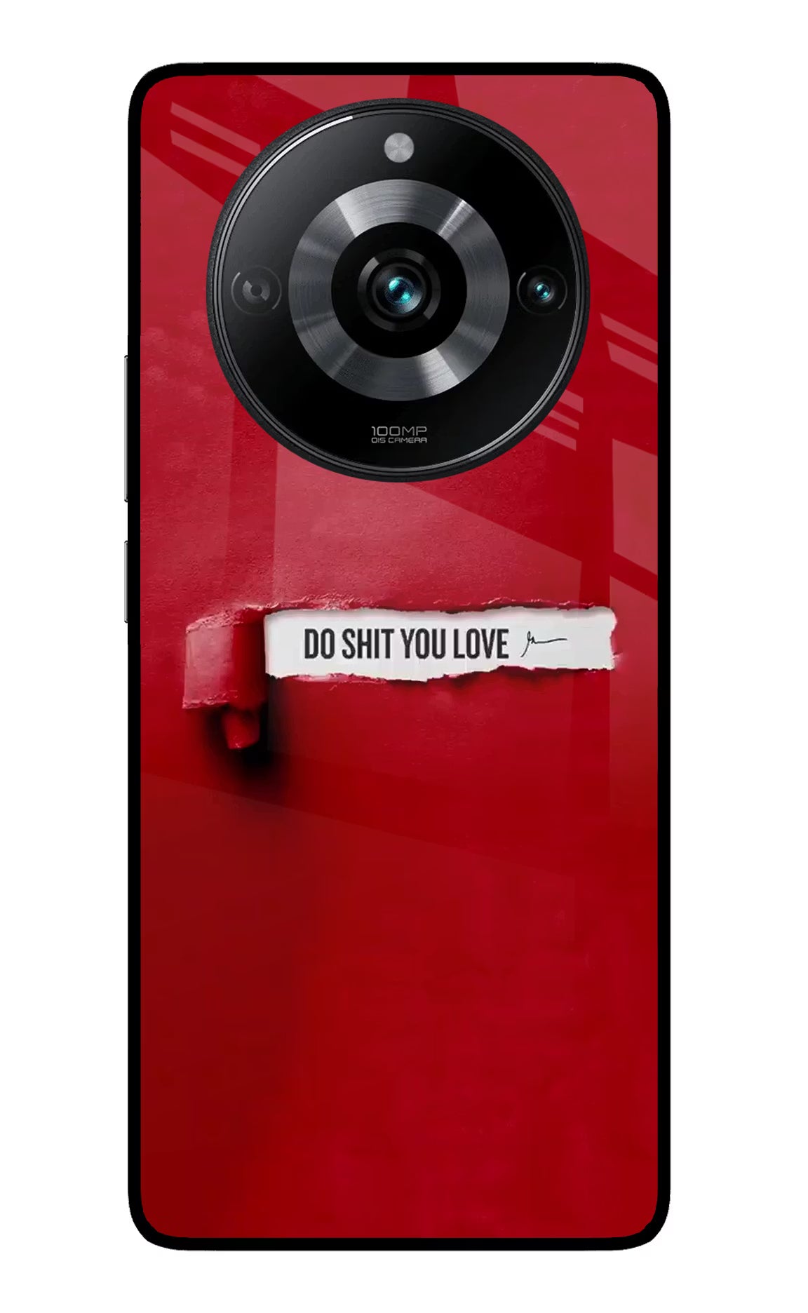 Do Shit You Love Realme 11 Pro/Pro+ 5G Glass Case - Do Shit You Love Realme 11 Pro/Pro+ 5G Glass Case Do Shit You Love Realme 11 Pro/Pro+ 5G Glass Case