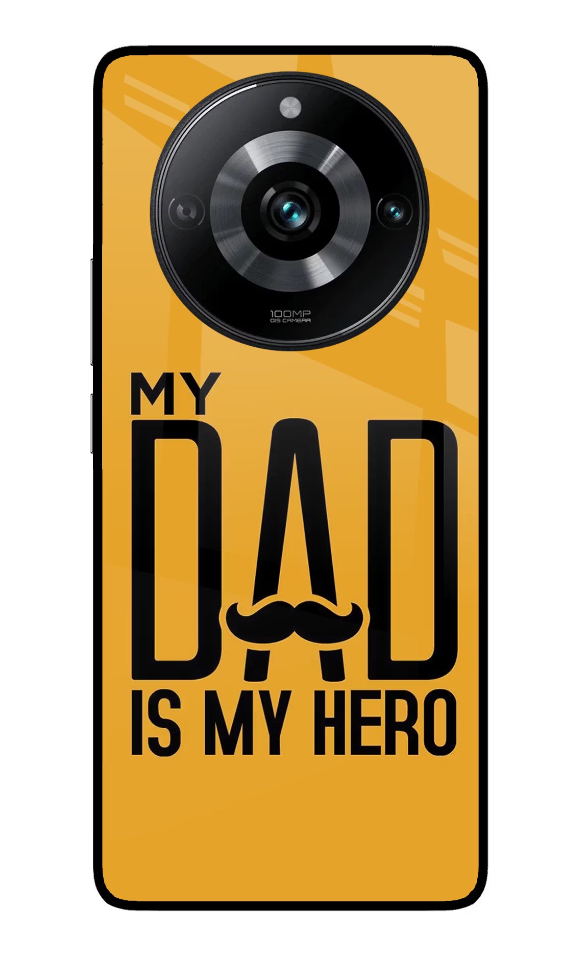 My Dad Is My Hero Realme 11 Pro/Pro+ 5G Back Cover - My Dad Is My Hero Realme 11 Pro/Pro+ 5G Glass Case Back Cover by Casekaro My Dad Is My Hero Realme 11 Pro/Pro+ 5G Glass Case Back Cover by Casekaro