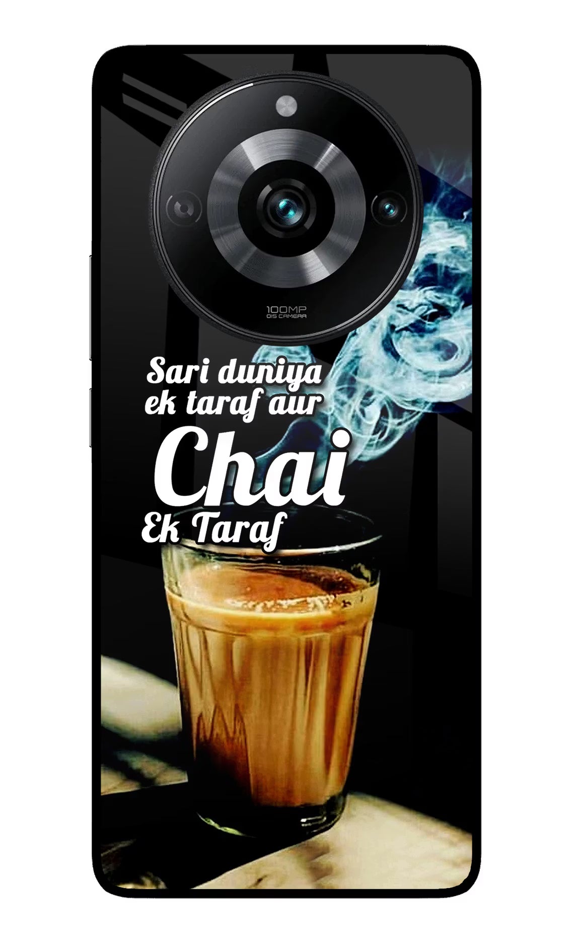 Chai Ek Taraf Quote Realme 11 Pro/Pro+ 5G Back Cover - Chai Ek Taraf Quote Realme 11 Pro/Pro+ 5G Glass Case Back Cover by Casekaro Chai Ek Taraf Quote Realme 11 Pro/Pro+ 5G Glass Case Back Cover by Casekaro