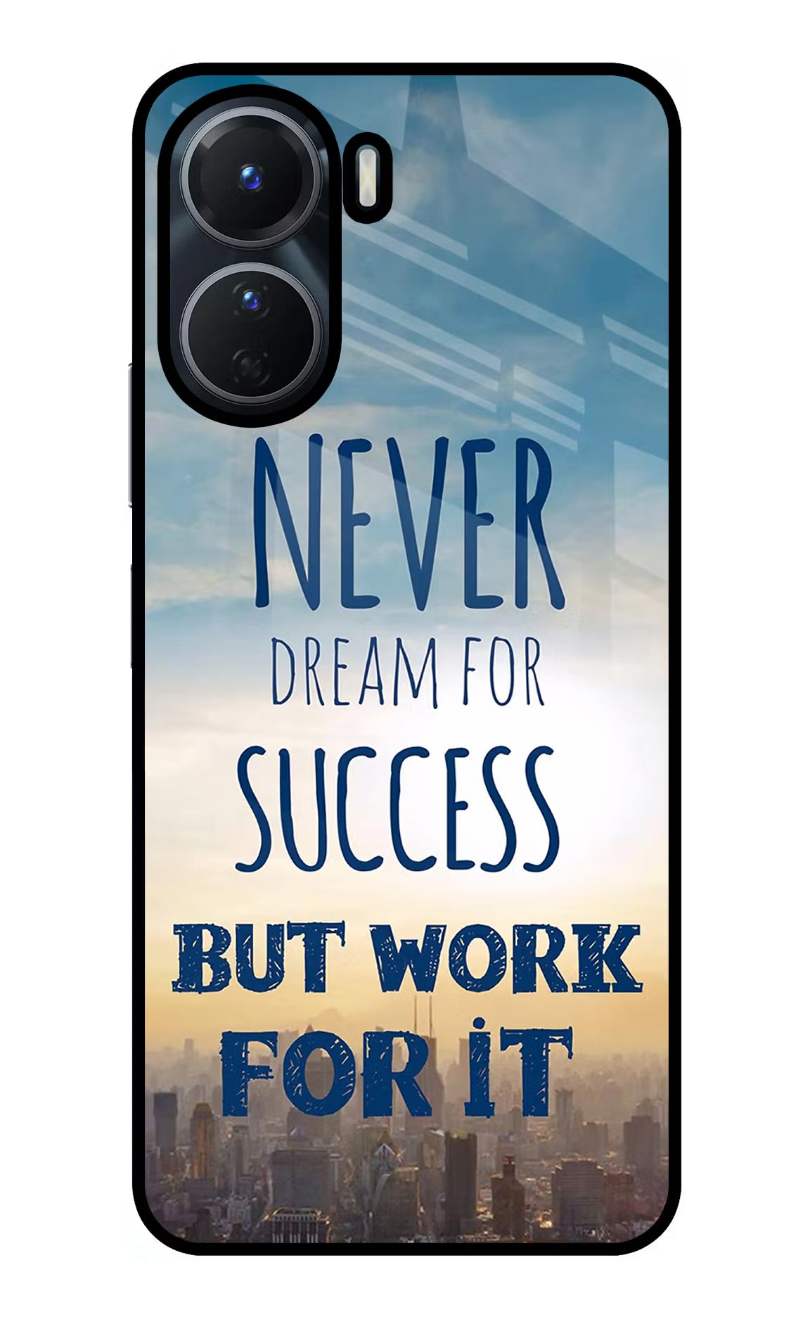 Never Dream For Success But Work For It Vivo T2x 5G Glass Case - Never Dream For Success But Work For It Vivo T2x 5G Glass Case Never Dream For Success But Work For It Vivo T2x 5G Glass Case