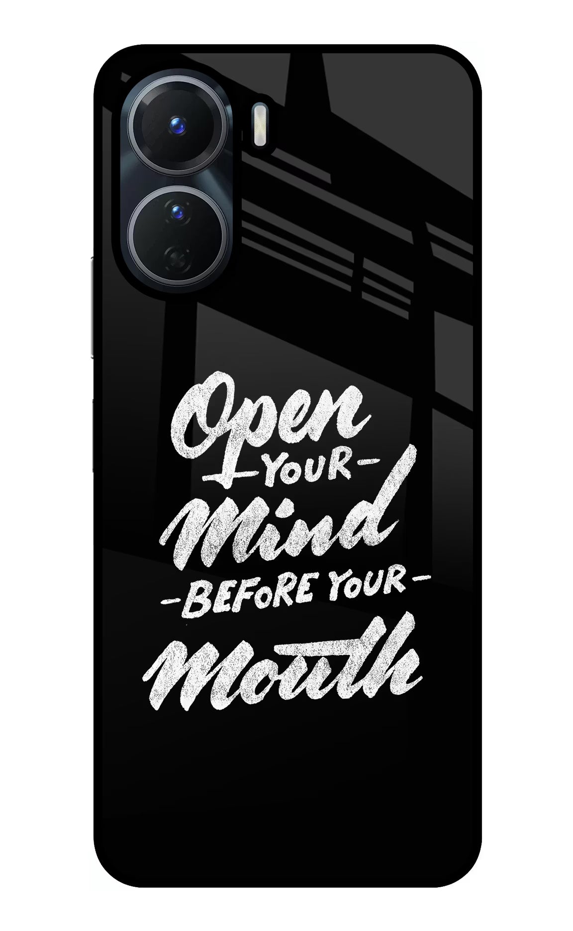 Open Your Mind Before Your Mouth Vivo T2x 5G Glass Case - Open Your Mind Before Your Mouth Vivo T2x 5G Glass Case Open Your Mind Before Your Mouth Vivo T2x 5G Glass Case