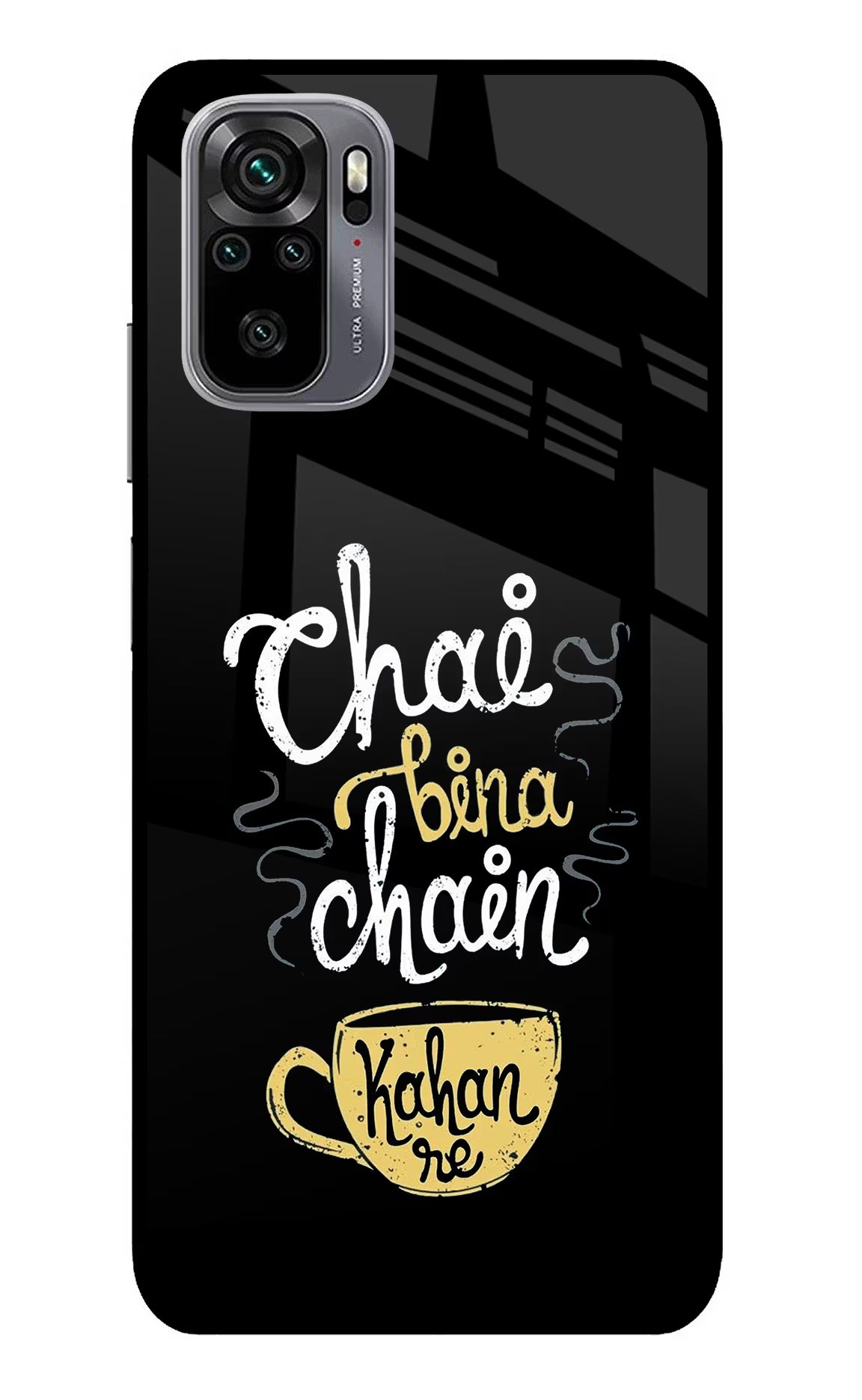 Chai Bina Chain Kaha Re Redmi Note 11 SE Glass Case - Chai Bina Chain Kaha Re Redmi Note 11 SE Glass Case Chai Bina Chain Kaha Re Redmi Note 11 SE Glass Case