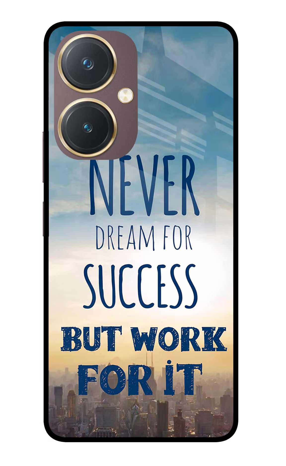 Never Dream For Success But Work For It Vivo Y27 Glass Case - Never Dream For Success But Work For It Vivo Y27 Glass Case Never Dream For Success But Work For It Vivo Y27 Glass Case