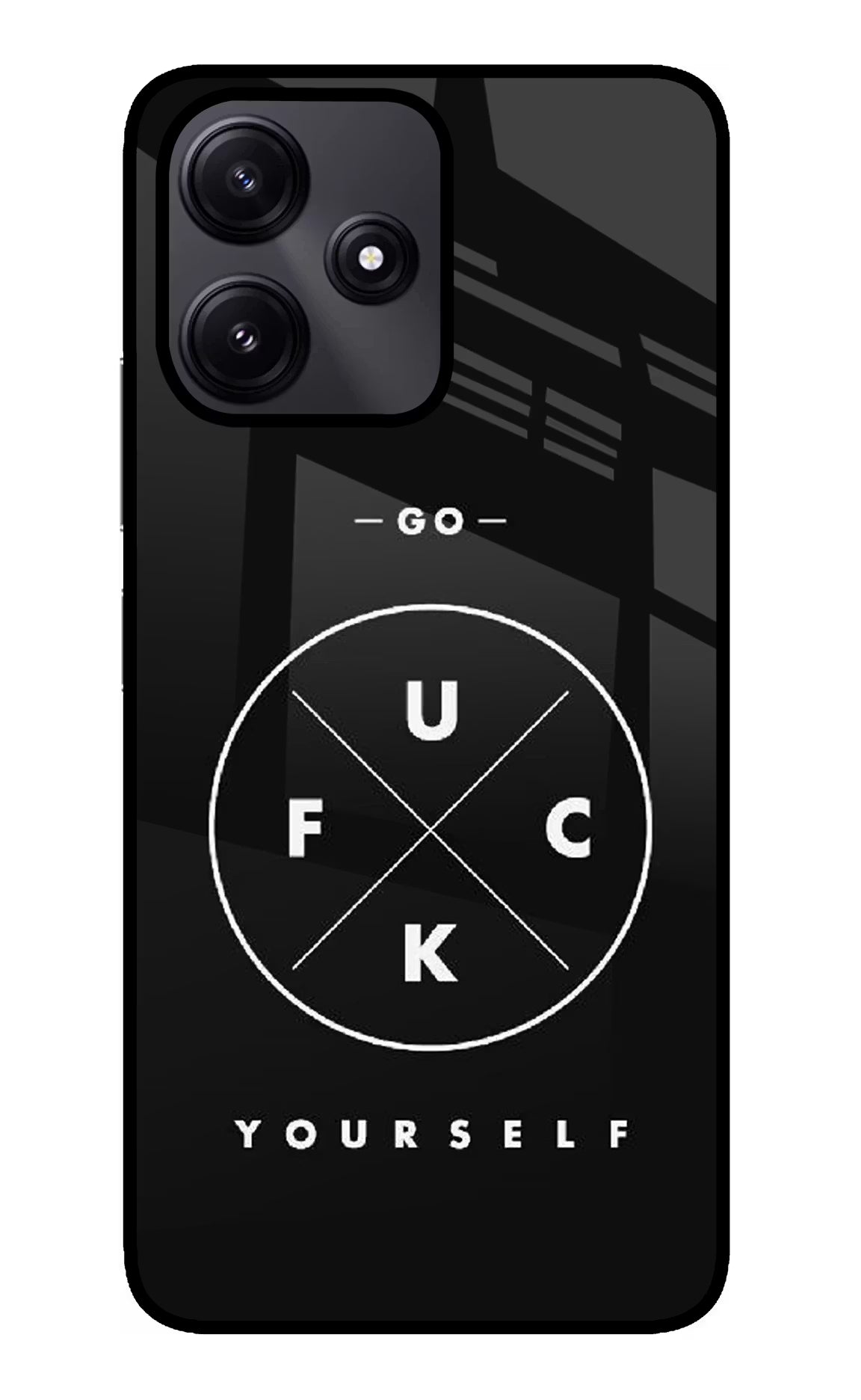 Go Fuck Yourself Poco M6 Pro 5G Glass Case - Go Fuck Yourself Poco M6 Pro 5G Glass Case Go Fuck Yourself Poco M6 Pro 5G Glass Case