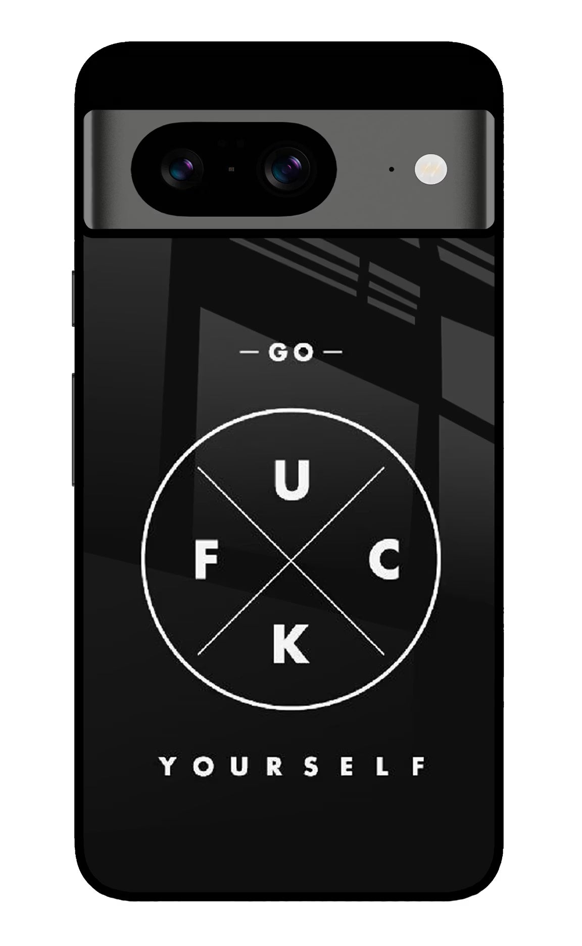 Go Fuck Yourself Google Pixel 8 Glass Case - Go Fuck Yourself Google Pixel 8 Glass Case Go Fuck Yourself Google Pixel 8 Glass Case