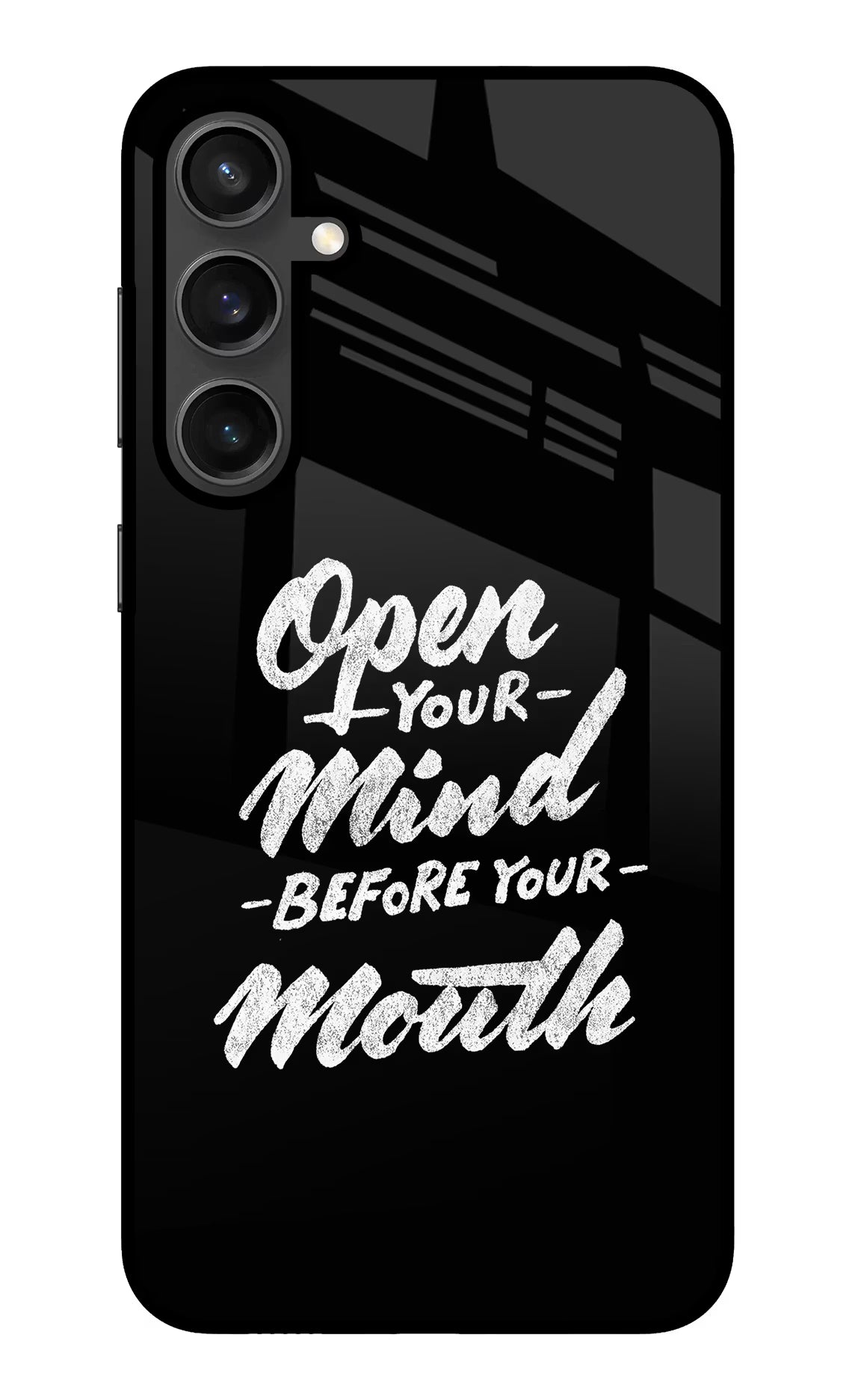 Open Your Mind Before Your Mouth Samsung S23 FE 5G Glass Case - Open Your Mind Before Your Mouth Samsung S23 FE 5G Glass Case Open Your Mind Before Your Mouth Samsung S23 FE 5G Glass Case