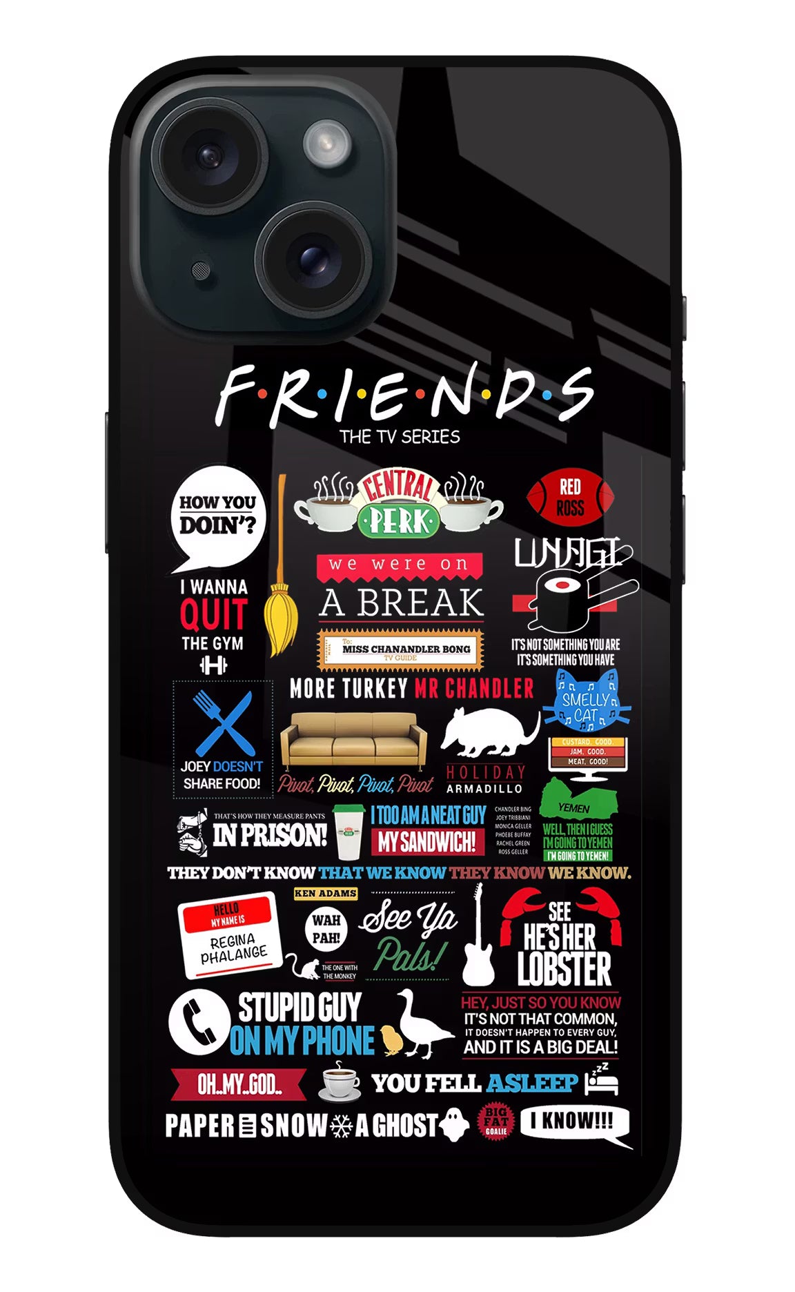 FRIENDS iPhone 15 Plus Glass Case - FRIENDS iPhone 15 Plus Glass Case FRIENDS iPhone 15 Plus Glass Case