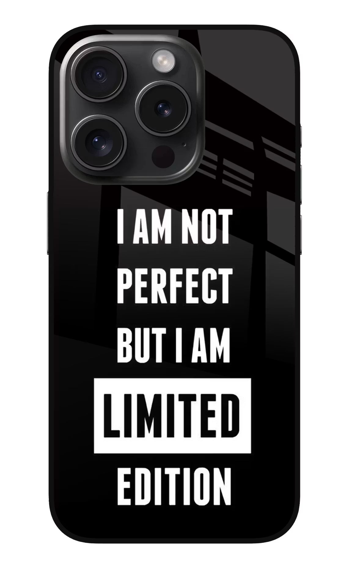 I Am Not Perfect But I Am Limited Edition iPhone 15 Pro Glass Case - I Am Not Perfect But I Am Limited Edition iPhone 15 Pro Glass Case I Am Not Perfect But I Am Limited Edition iPhone 15 Pro Glass Case