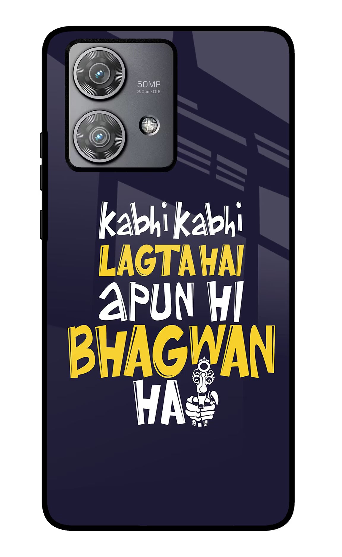 Kabhi Kabhi Lagta Hai Apun Hi Bhagwan Hai Moto Edge 40 Neo Glass Case - Kabhi Kabhi Lagta Hai Apun Hi Bhagwan Hai Moto Edge 40 Neo Glass Case Kabhi Kabhi Lagta Hai Apun Hi Bhagwan Hai Moto Edge 40 Neo Glass Case