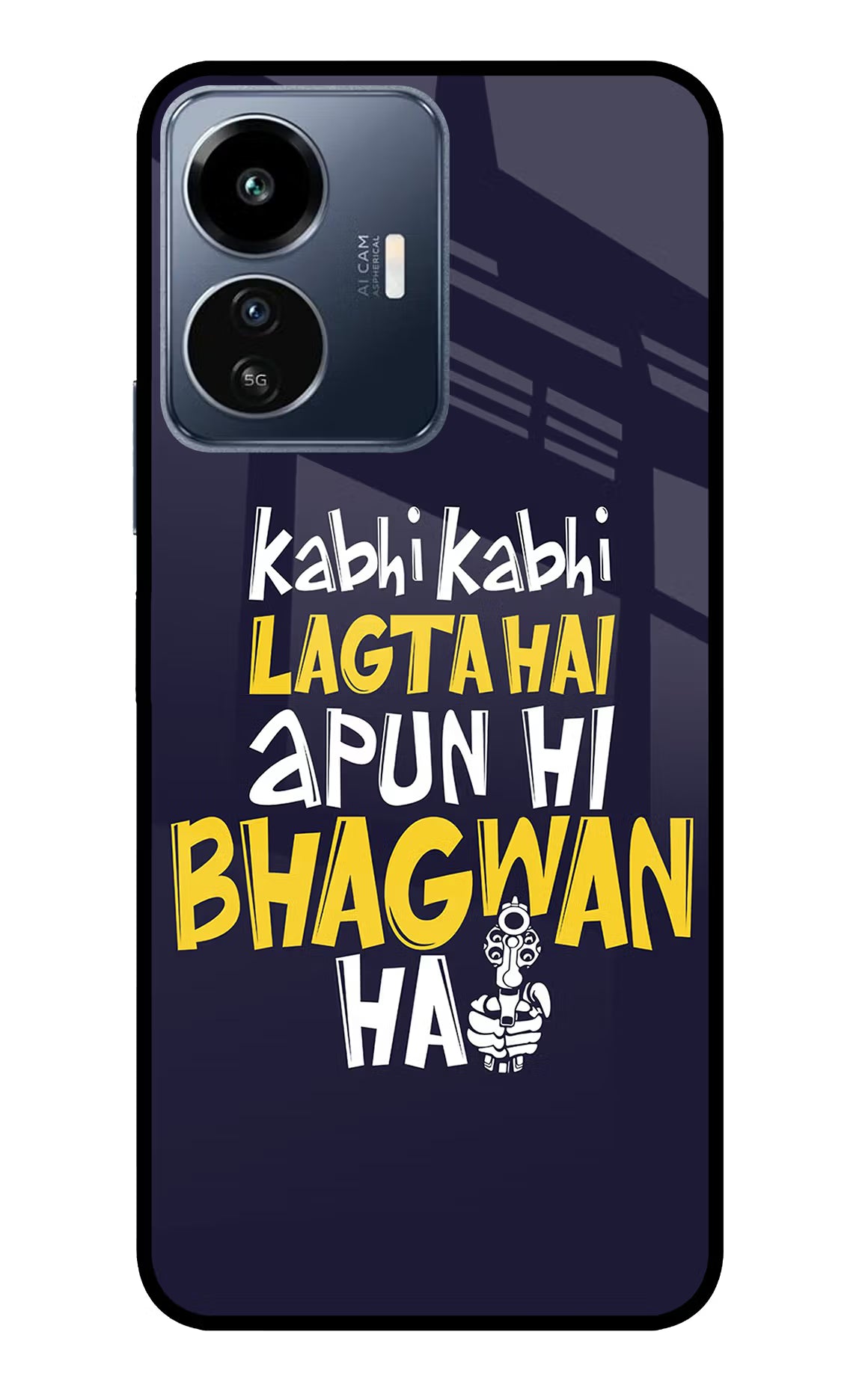 Kabhi Kabhi Lagta Hai Apun Hi Bhagwan Hai IQOO Z6 Lite 5G Glass Case - Kabhi Kabhi Lagta Hai Apun Hi Bhagwan Hai IQOO Z6 Lite 5G Glass Case Kabhi Kabhi Lagta Hai Apun Hi Bhagwan Hai IQOO Z6 Lite 5G Glass Case