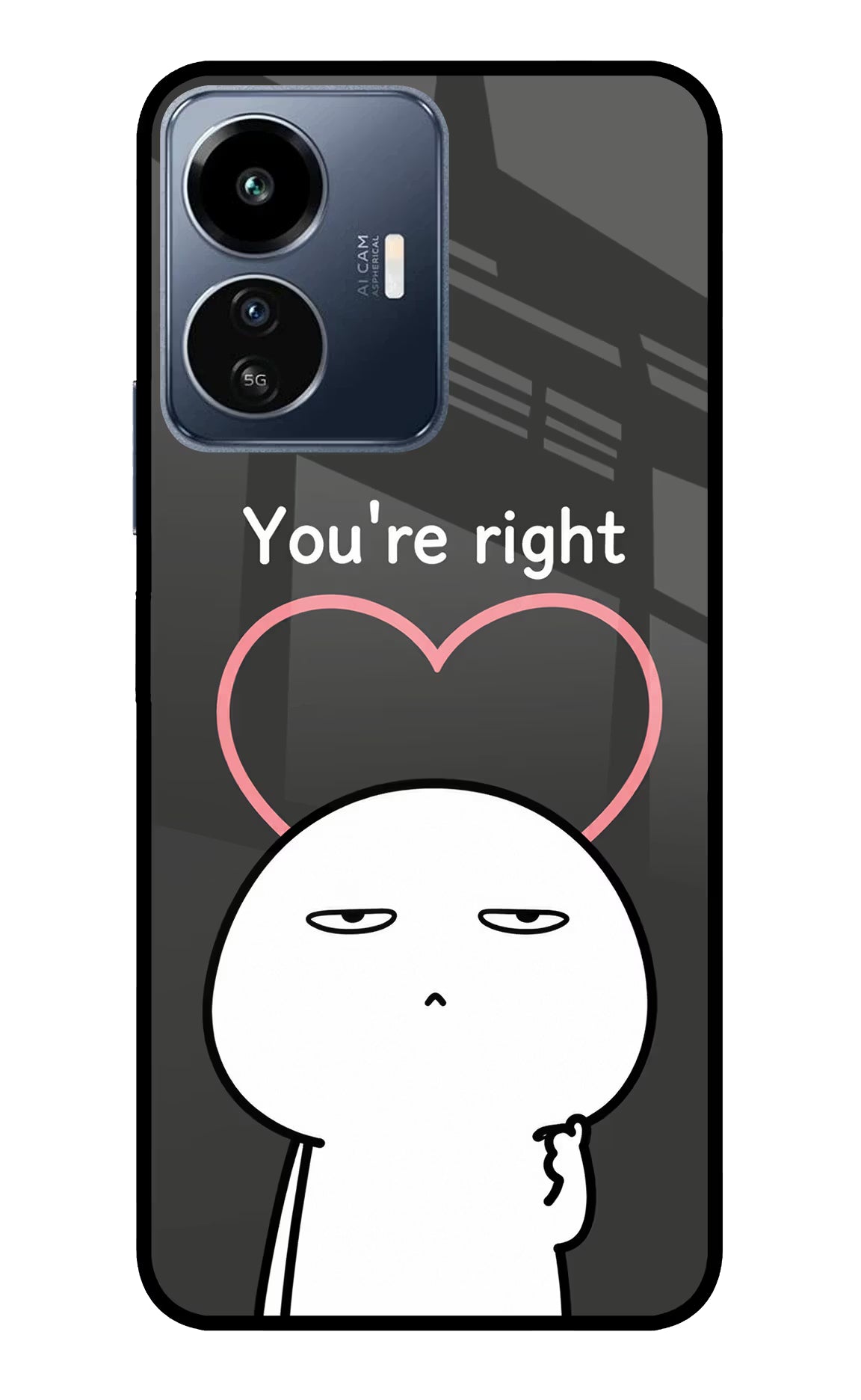 You're Right IQOO Z6 Lite 5G Glass Case - You're Right IQOO Z6 Lite 5G Glass Case You're Right IQOO Z6 Lite 5G Glass Case
