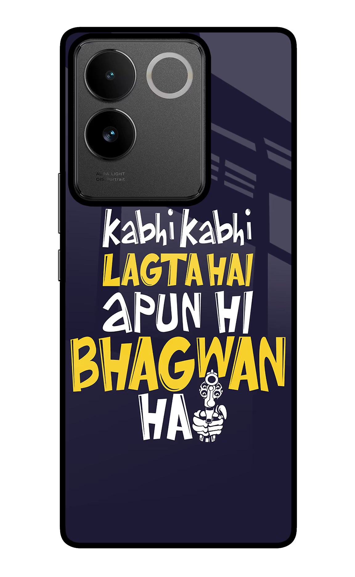Kabhi Kabhi Lagta Hai Apun Hi Bhagwan Hai IQOO Z7 Pro 5G Glass Case - Kabhi Kabhi Lagta Hai Apun Hi Bhagwan Hai IQOO Z7 Pro 5G Glass Case Kabhi Kabhi Lagta Hai Apun Hi Bhagwan Hai IQOO Z7 Pro 5G Glass Case