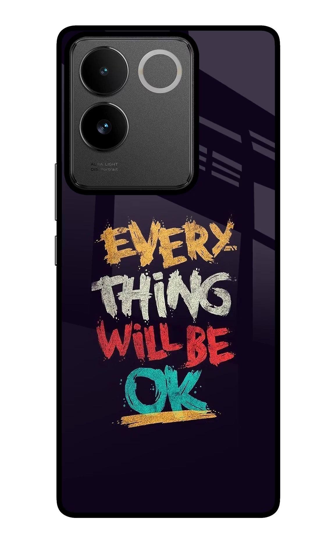 Everything Will Be Ok IQOO Z7 Pro 5G Glass Case - Everything Will Be Ok IQOO Z7 Pro 5G Glass Case Everything Will Be Ok IQOO Z7 Pro 5G Glass Case