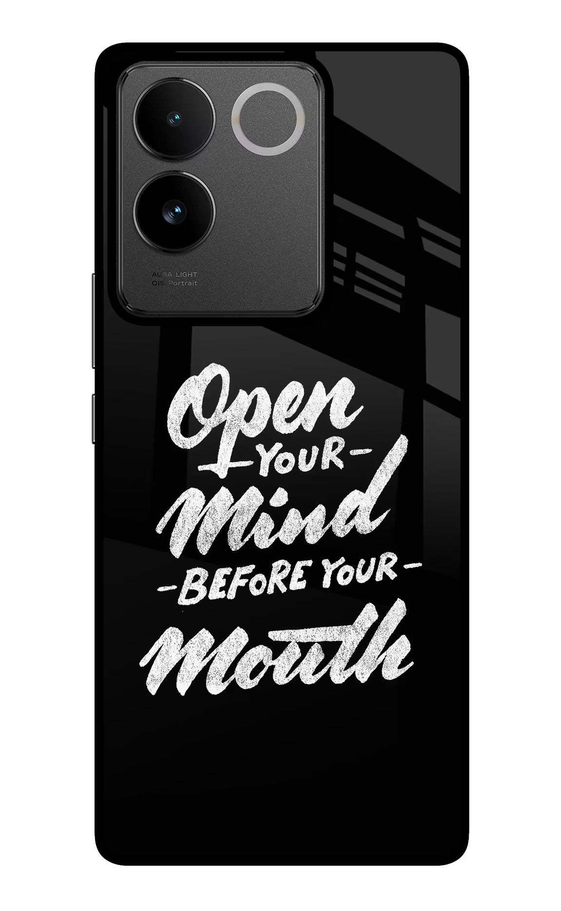 Open Your Mind Before Your Mouth IQOO Z7 Pro 5G Glass Case - Open Your Mind Before Your Mouth IQOO Z7 Pro 5G Glass Case Open Your Mind Before Your Mouth IQOO Z7 Pro 5G Glass Case