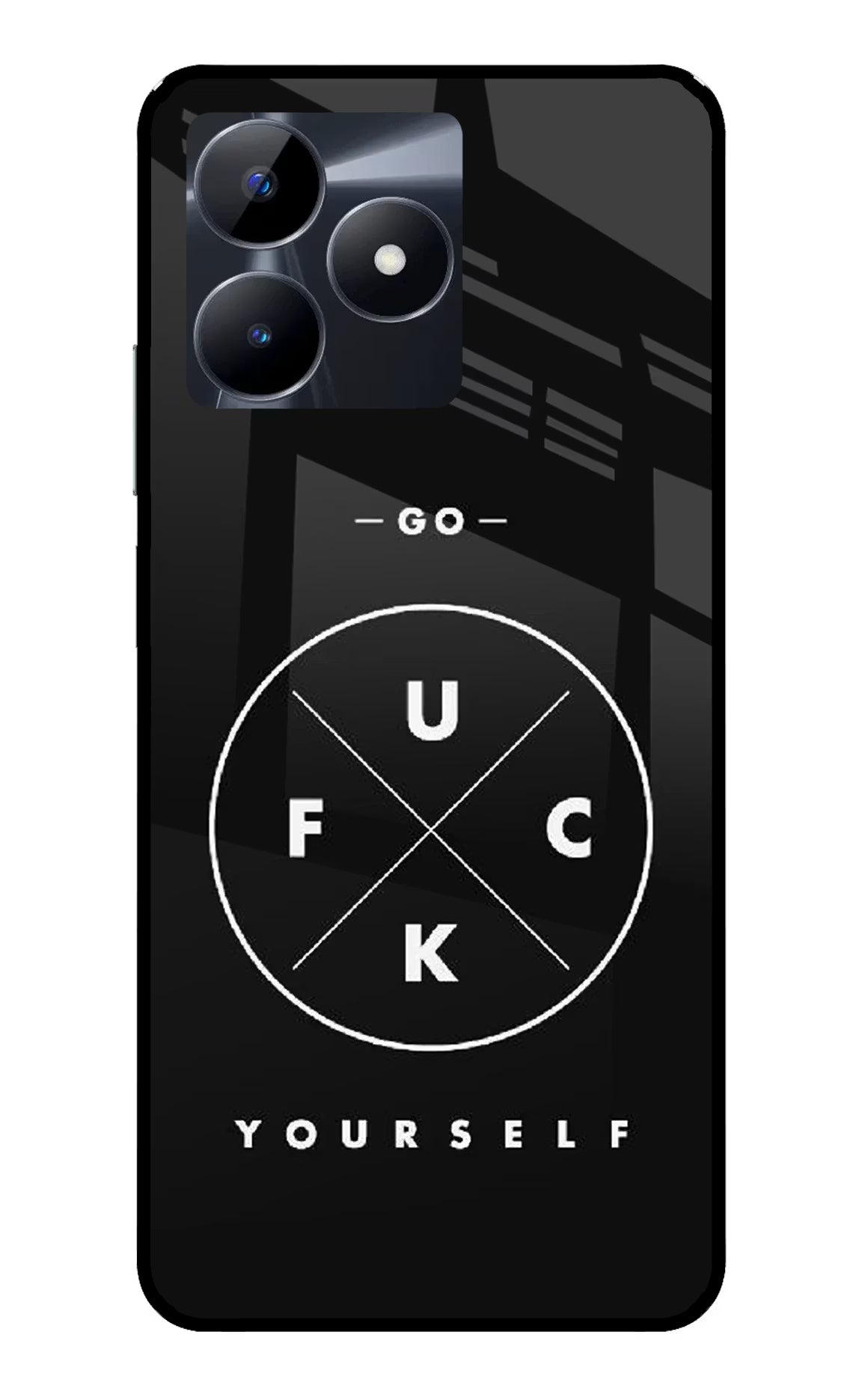 Go Fuck Yourself Realme C53 Glass Case - Go Fuck Yourself Realme C53 Glass Case Go Fuck Yourself Realme C53 Glass Case