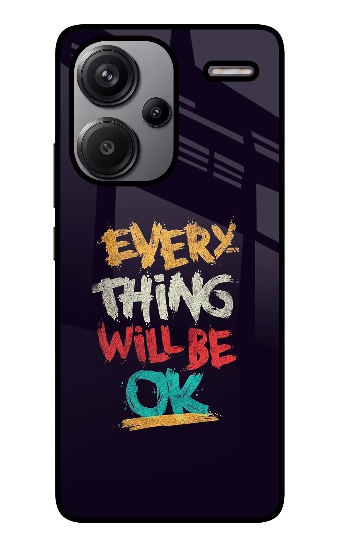 Everything Will Be Ok Redmi Note 13 Pro+ 5G Glass Case - Everything Will Be Ok Redmi Note 13 Pro+ 5G Glass Case Everything Will Be Ok Redmi Note 13 Pro+ 5G Glass Case