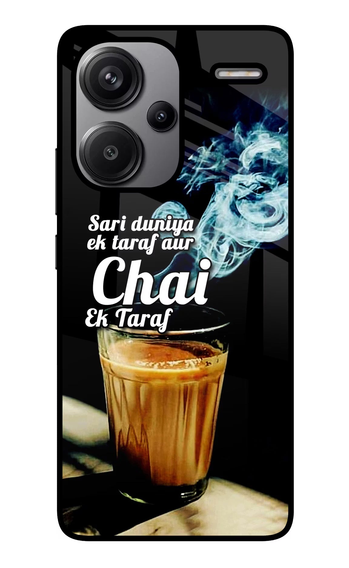 Chai Ek Taraf Quote Redmi Note 13 Pro+ 5G Glass Case - Chai Ek Taraf Quote Redmi Note 13 Pro+ 5G Glass Case Chai Ek Taraf Quote Redmi Note 13 Pro+ 5G Glass Case