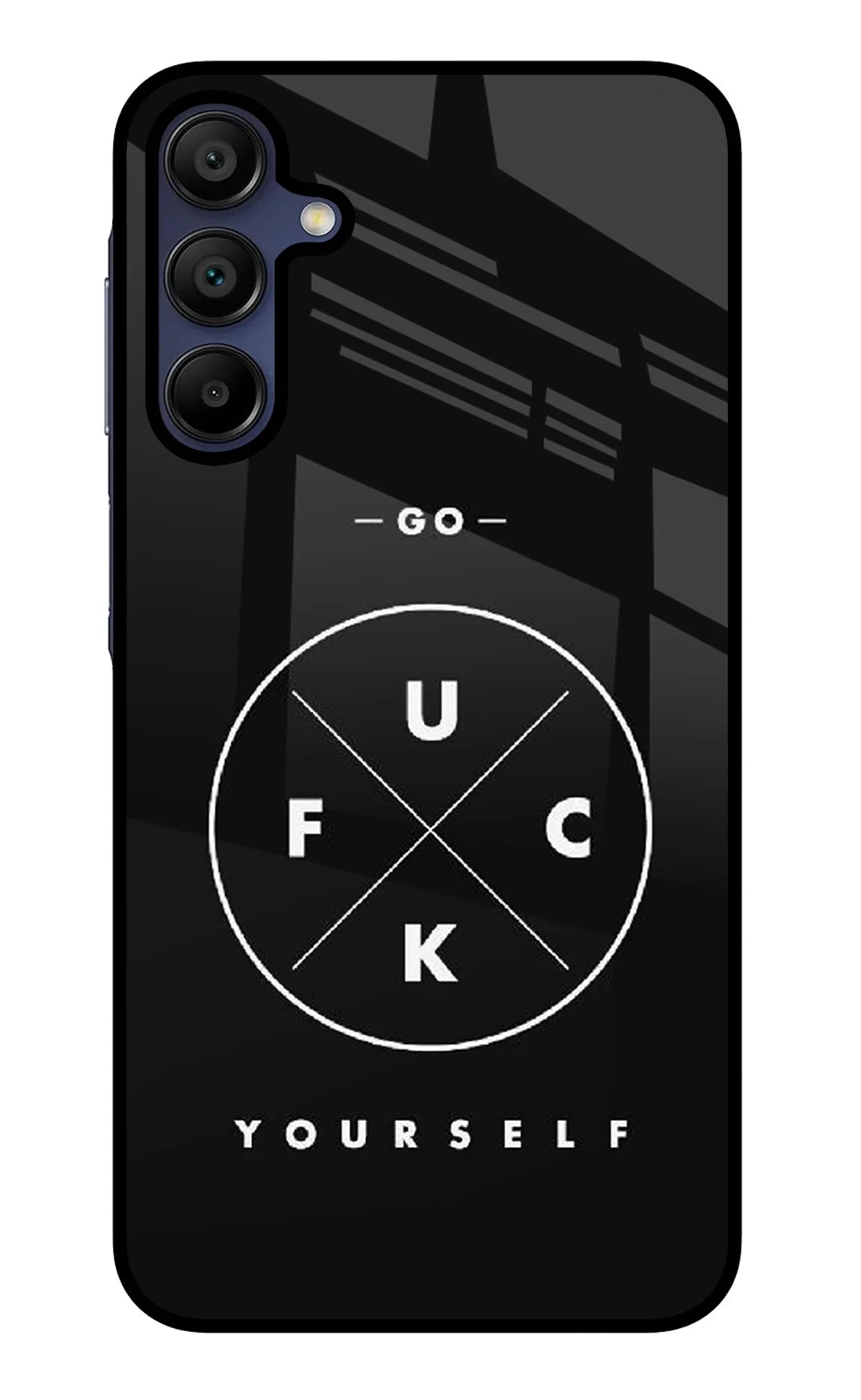 Go Fuck Yourself Samsung A15 5G Glass Case - Go Fuck Yourself Samsung A15 5G Glass Case Go Fuck Yourself Samsung A15 5G Glass Case