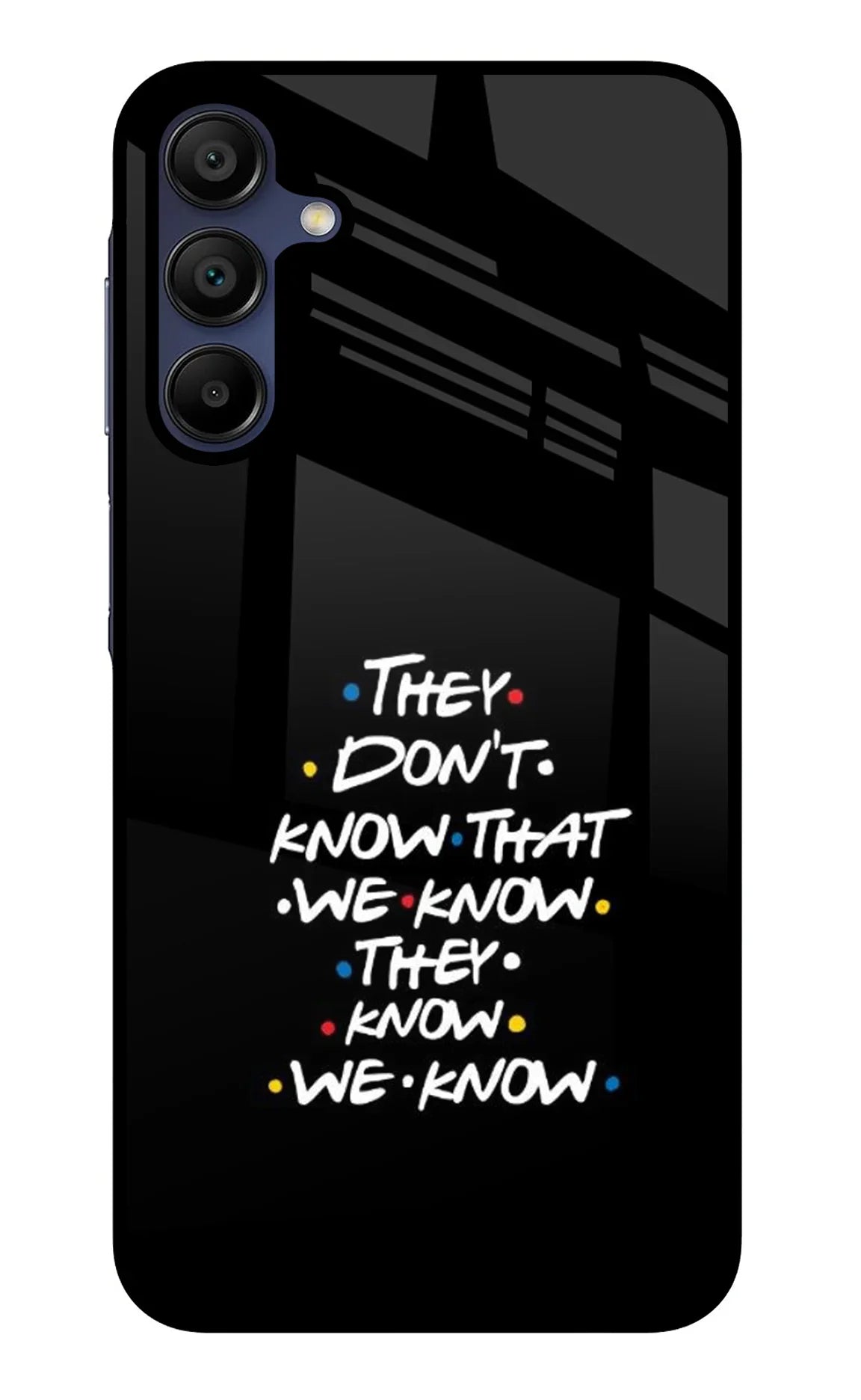 FRIENDS Dialogue Samsung A15 5G Glass Case - FRIENDS Dialogue Samsung A15 5G Glass Case FRIENDS Dialogue Samsung A15 5G Glass Case