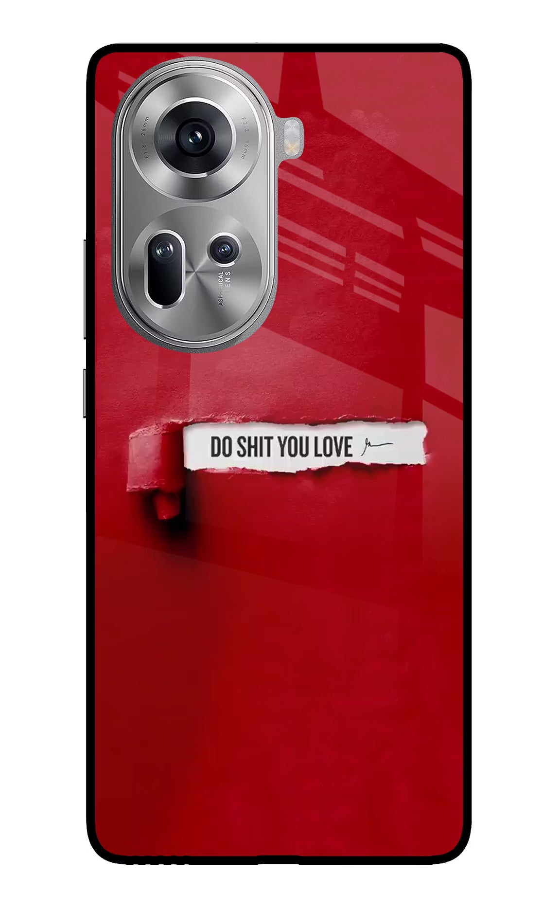 Do Shit You Love Oppo Reno11 Glass Case - Do Shit You Love Oppo Reno11 Glass Case Do Shit You Love Oppo Reno11 Glass Case
