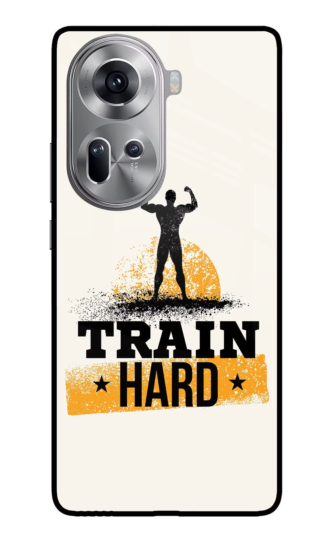 Train Hard Oppo Reno11 Glass Case - Train Hard Oppo Reno11 Glass Case Train Hard Oppo Reno11 Glass Case
