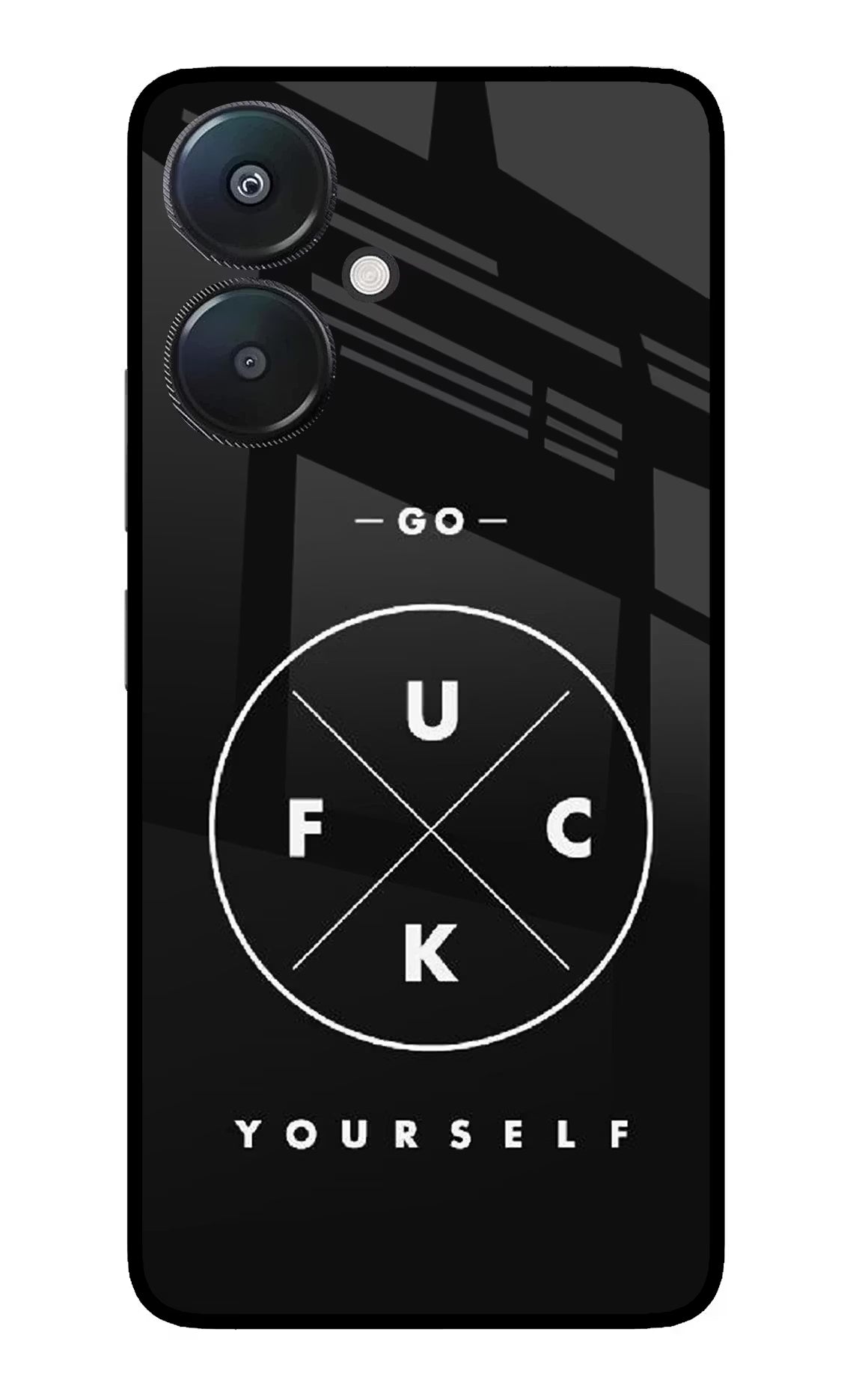 Go Fuck Yourself Redmi 13C 5G Glass Case - Go Fuck Yourself Redmi 13C 5G Glass Case Go Fuck Yourself Redmi 13C 5G Glass Case