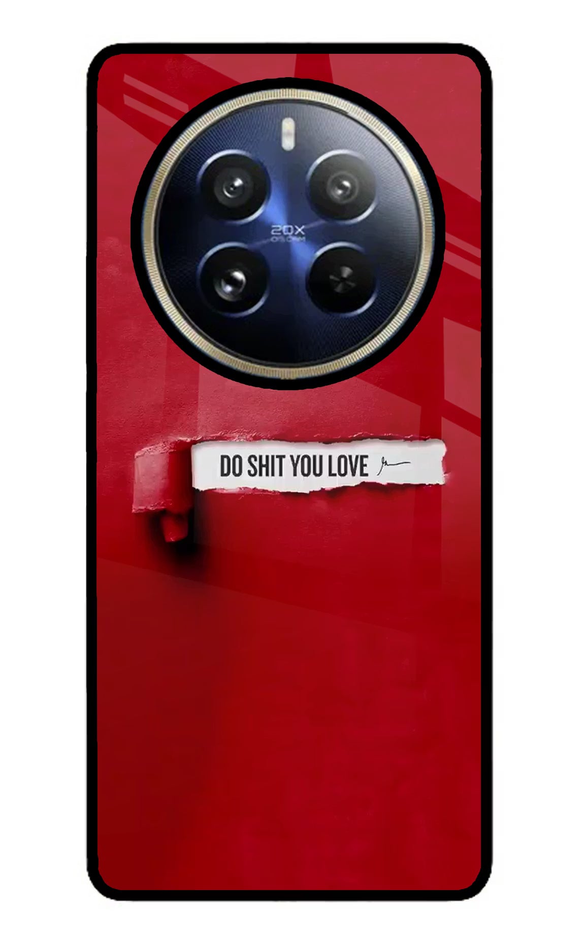 Do Shit You Love Realme P1 Pro 5G Glass Case - Do Shit You Love Realme P1 Pro 5G Glass Case Do Shit You Love Realme P1 Pro 5G Glass Case