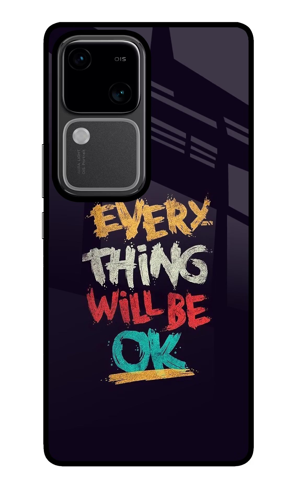 Everything Will Be Ok Vivo V30 5G Glass Case - Everything Will Be Ok Vivo V30 5G Glass Case Everything Will Be Ok Vivo V30 5G Glass Case