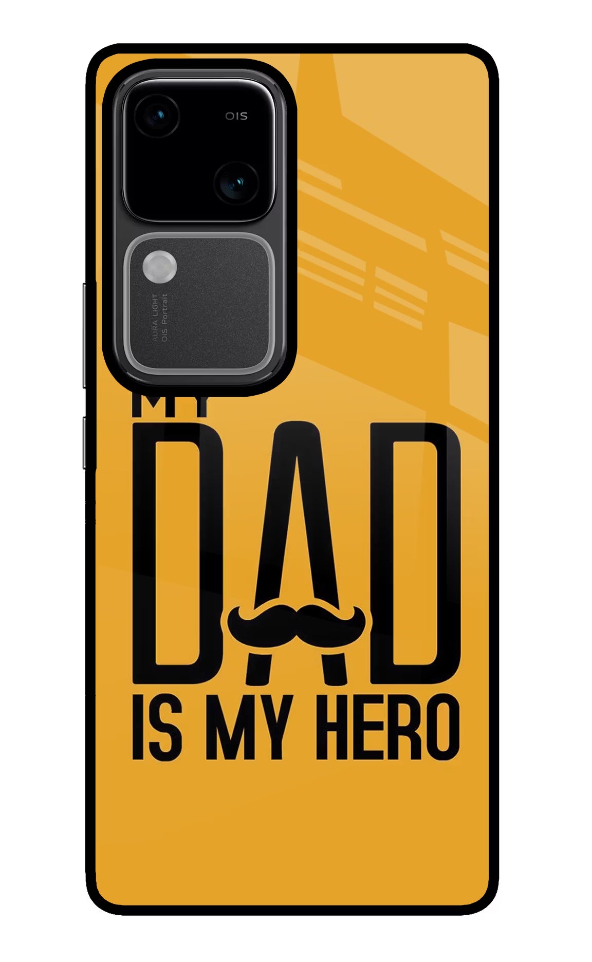 My Dad Is My Hero Vivo V30 5G Glass Case - My Dad Is My Hero Vivo V30 5G Glass Case My Dad Is My Hero Vivo V30 5G Glass Case