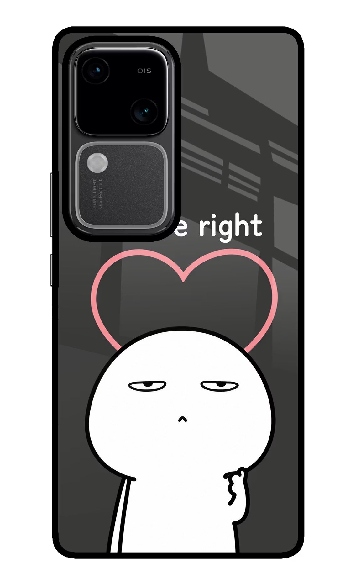 You're Right Vivo V30 5G Glass Case - You're Right Vivo V30 5G Glass Case You're Right Vivo V30 5G Glass Case
