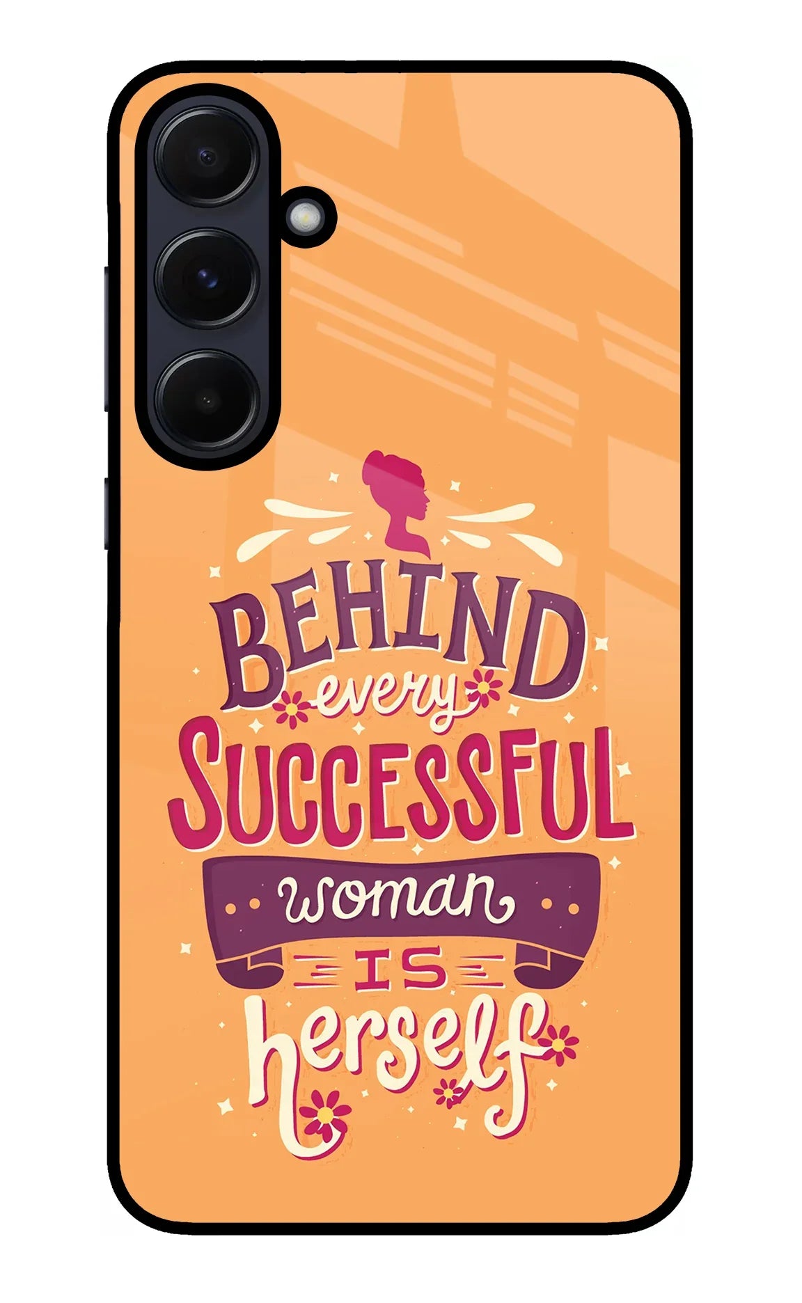 Behind Every Successful Woman There Is Herself Samsung A55 5G Glass Case - Behind Every Successful Woman There Is Herself Samsung A55 5G Glass Case Behind Every Successful Woman There Is Herself Samsung A55 5G Glass Case