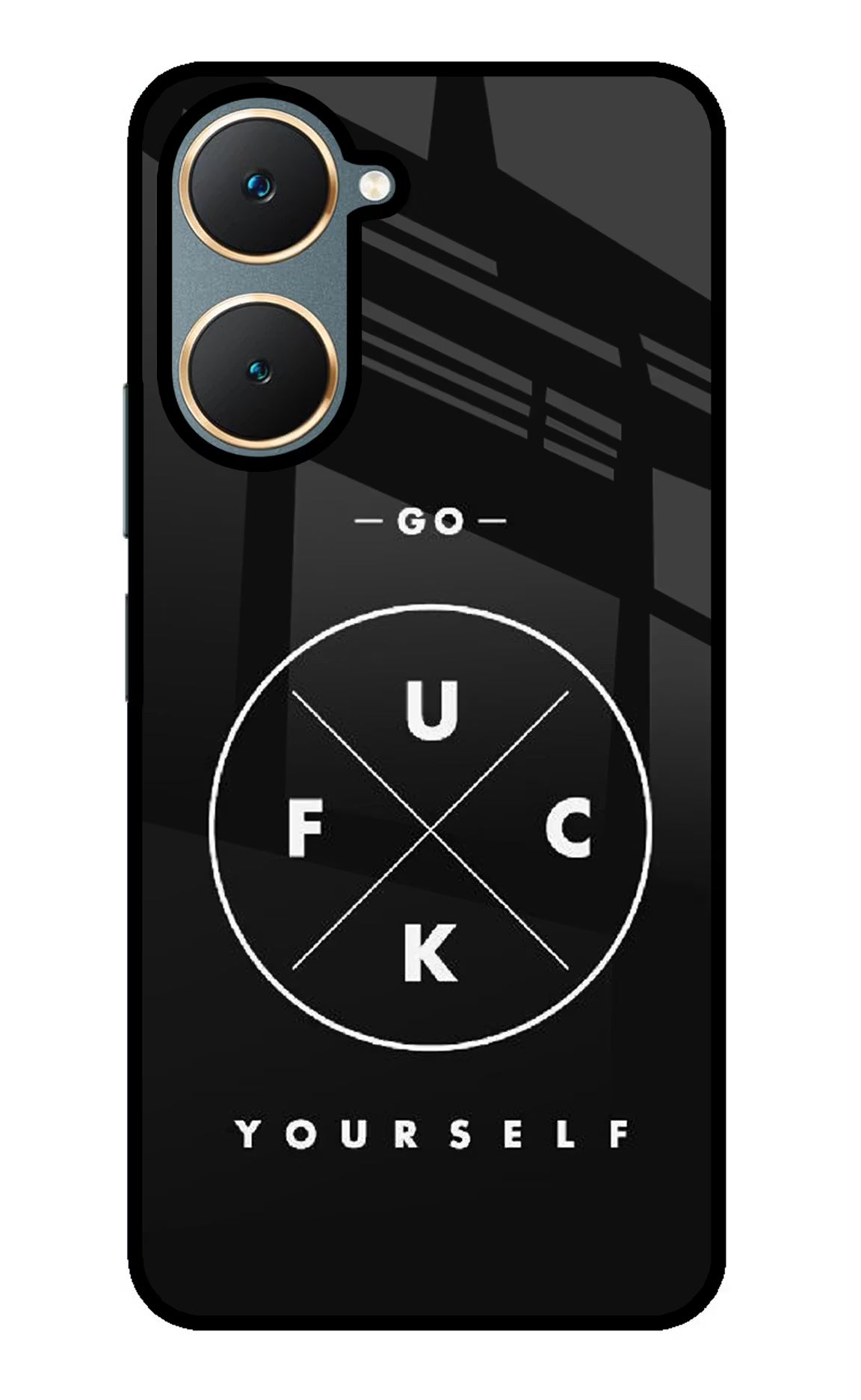 Go Fuck Yourself Vivo Y18/Y18e Glass Case - Go Fuck Yourself Vivo Y18/Y18e Glass Case Go Fuck Yourself Vivo Y18/Y18e Glass Case