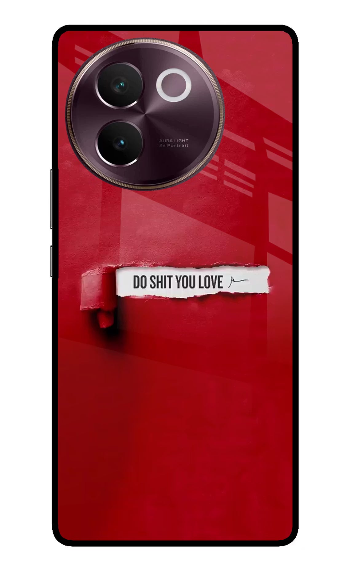 Do Shit You Love Vivo V30e Glass Case - Do Shit You Love Vivo V30e Glass Case Do Shit You Love Vivo V30e Glass Case