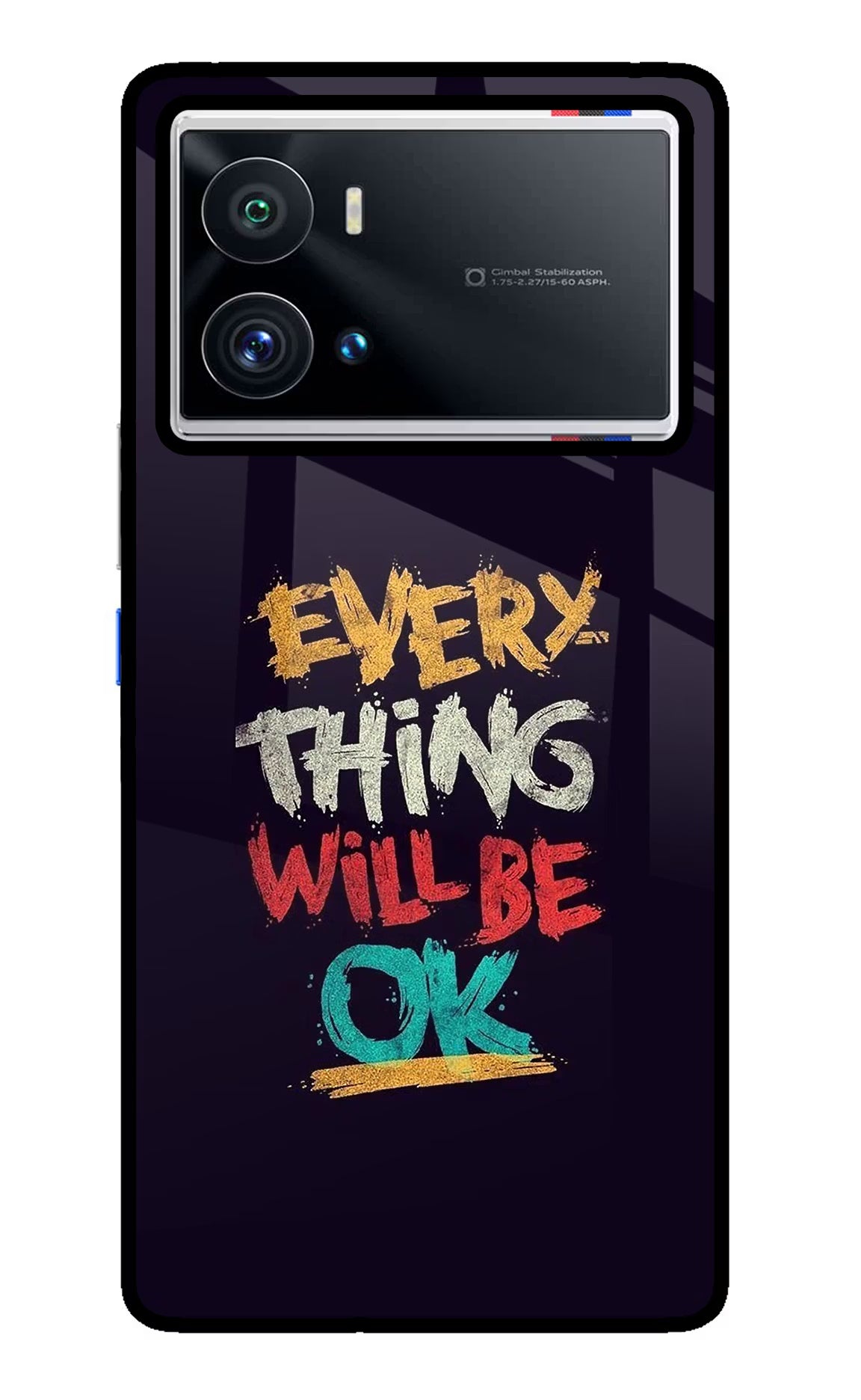 Everything Will Be Ok iQOO 9 Pro 5G Glass Case - Everything Will Be Ok iQOO 9 Pro 5G Glass Case Everything Will Be Ok iQOO 9 Pro 5G Glass Case