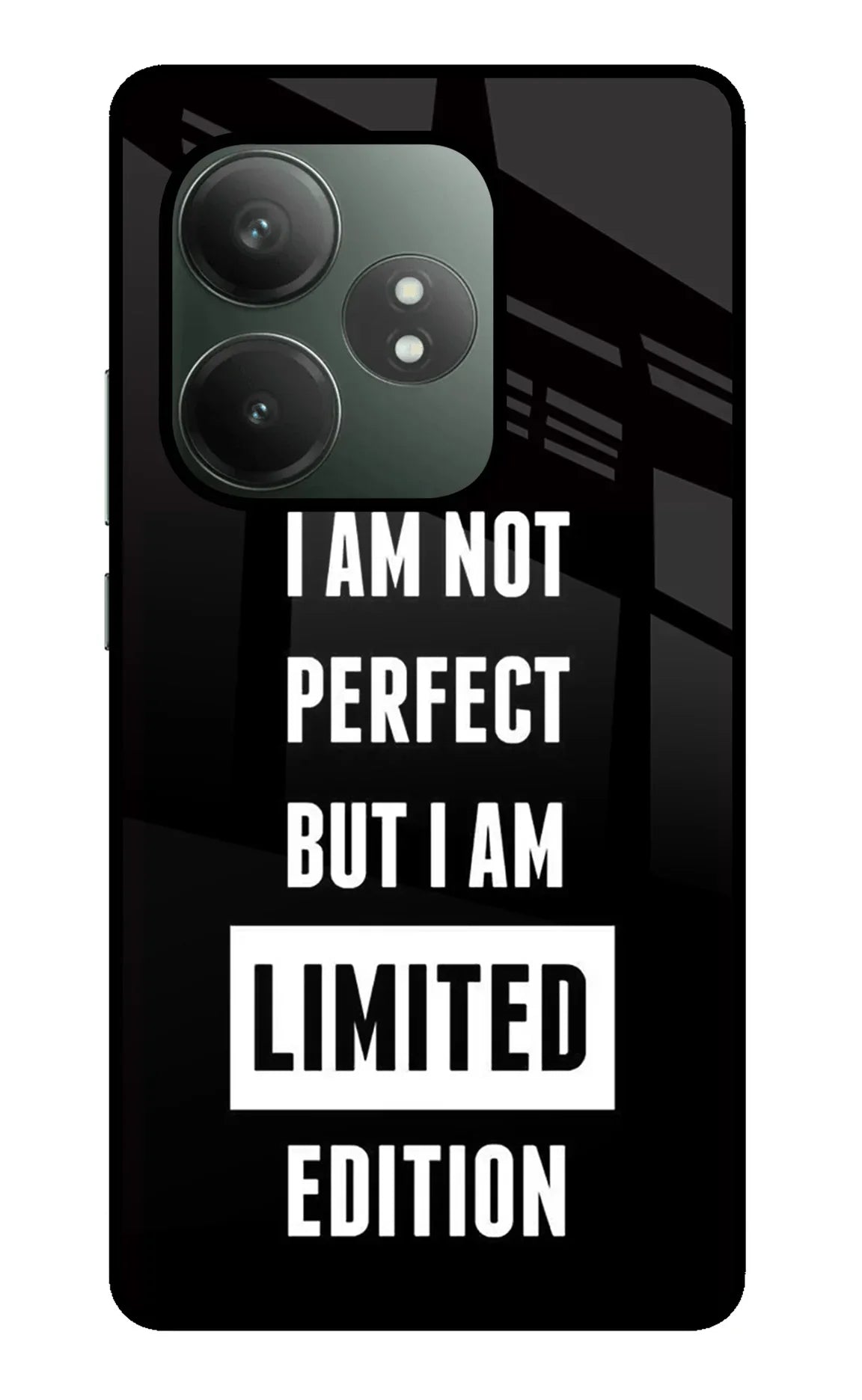 I Am Not Perfect But I Am Limited Edition Realme GT 6T 5G Glass Case - I Am Not Perfect But I Am Limited Edition Realme GT 6T 5G Glass Case I Am Not Perfect But I Am Limited Edition Realme GT 6T 5G Glass Case