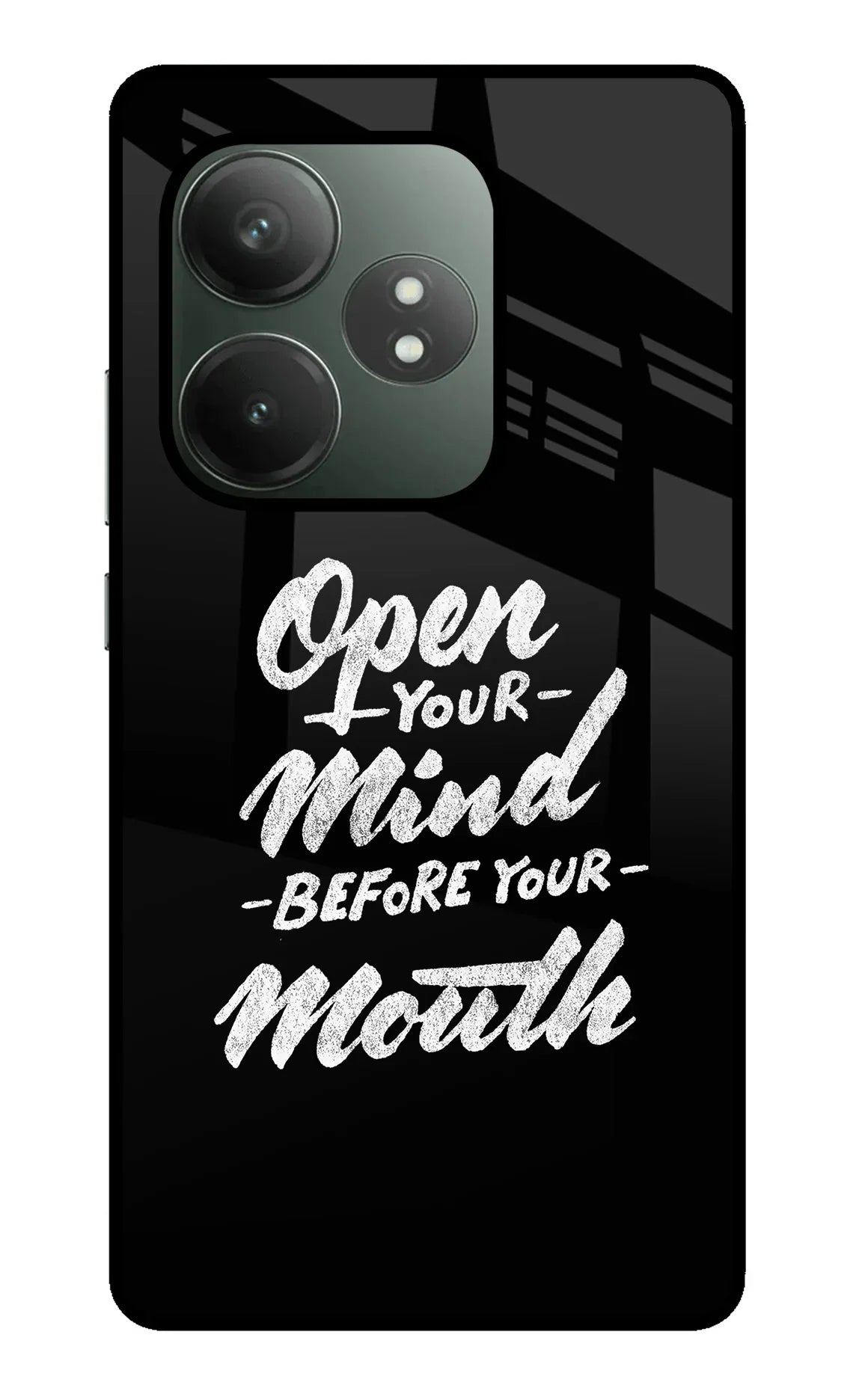 Open Your Mind Before Your Mouth Realme GT 6T 5G Glass Case - Open Your Mind Before Your Mouth Realme GT 6T 5G Glass Case Open Your Mind Before Your Mouth Realme GT 6T 5G Glass Case
