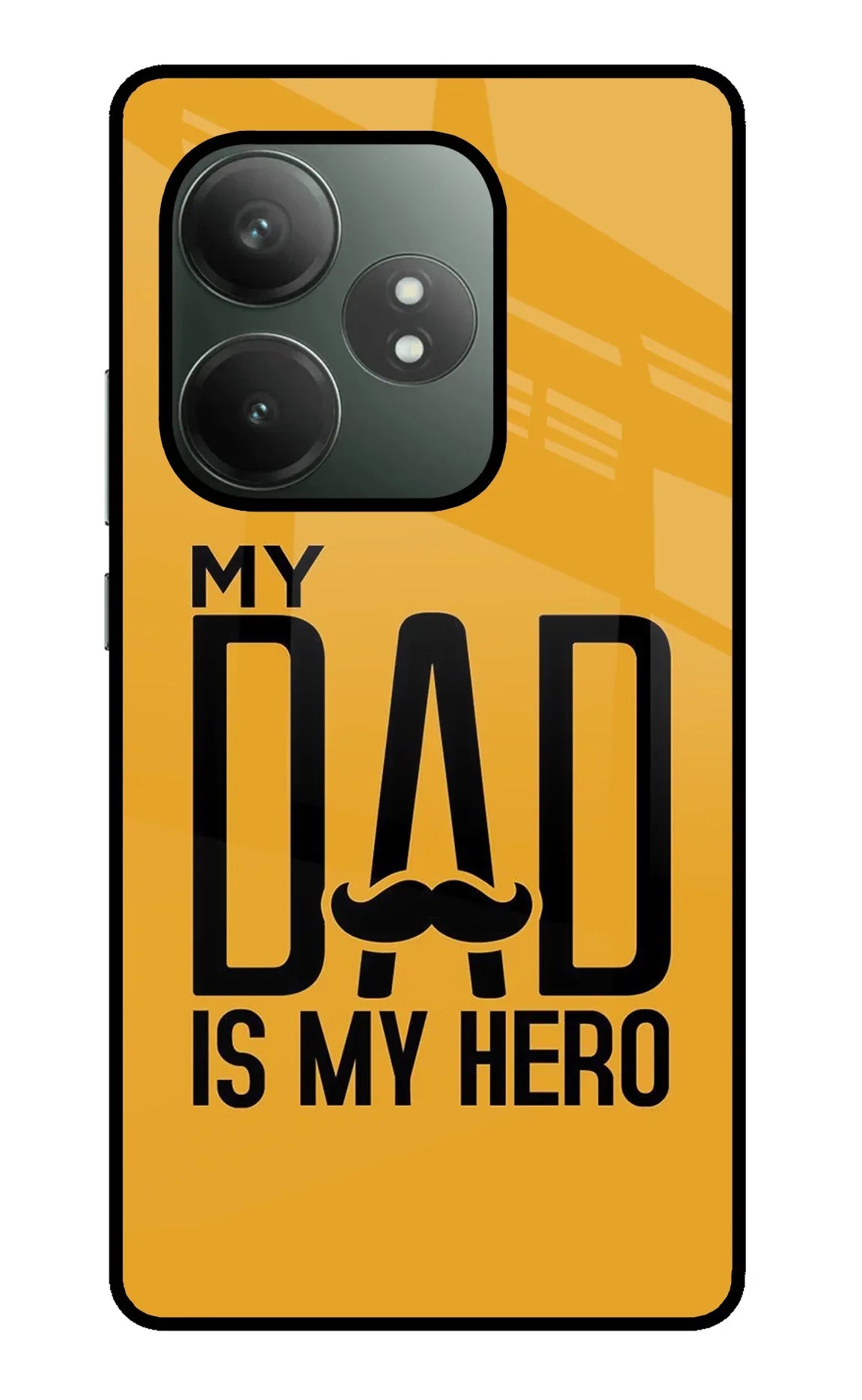 My Dad Is My Hero Realme GT 6T 5G Glass Case - My Dad Is My Hero Realme GT 6T 5G Glass Case My Dad Is My Hero Realme GT 6T 5G Glass Case