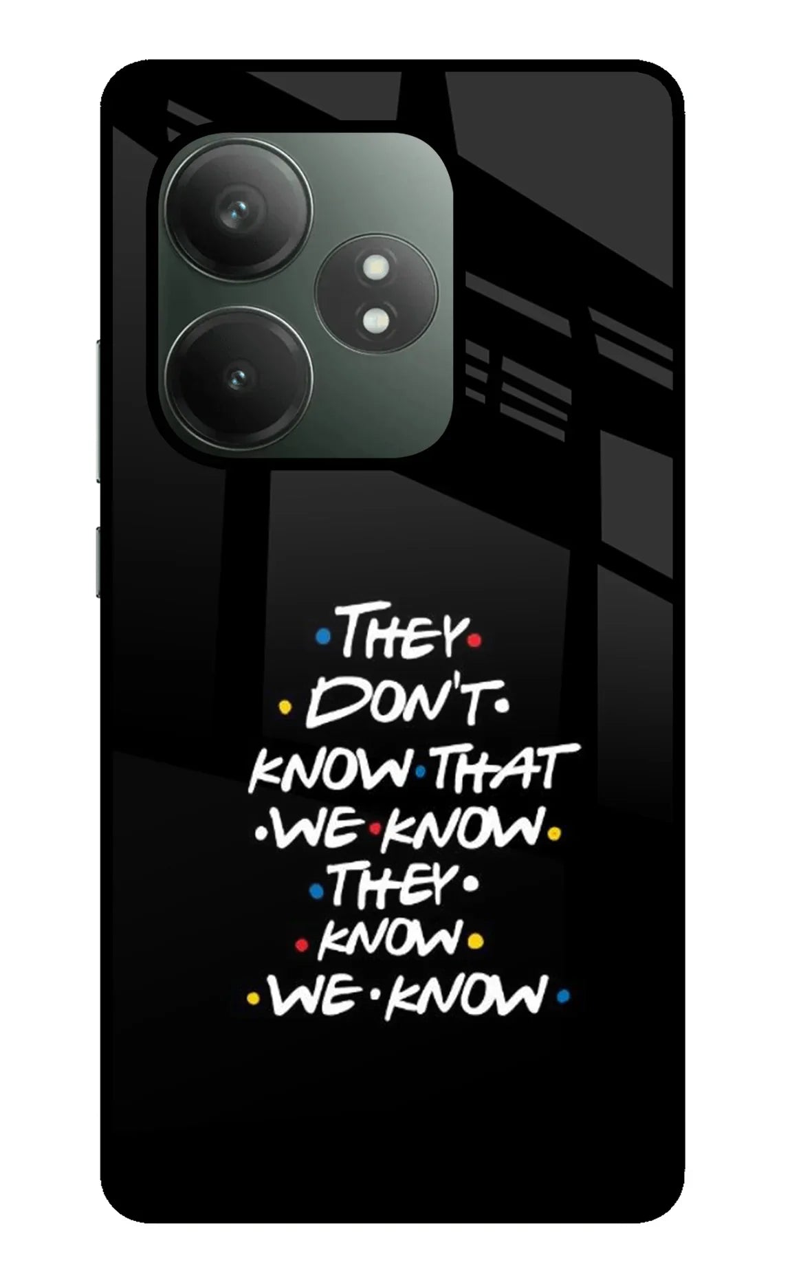 FRIENDS Dialogue Realme GT 6T 5G Glass Case - FRIENDS Dialogue Realme GT 6T 5G Glass Case FRIENDS Dialogue Realme GT 6T 5G Glass Case