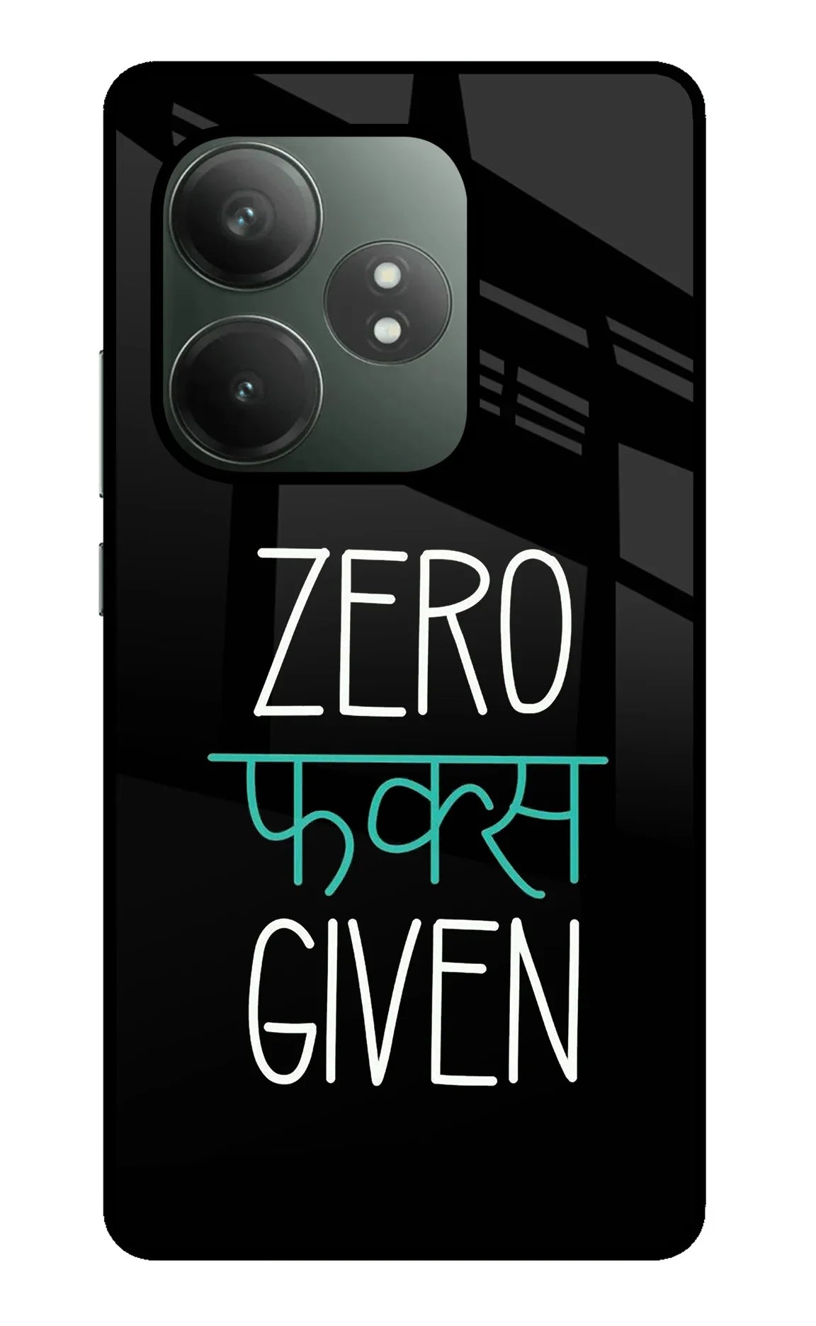Zero Fucks Given Realme GT 6T 5G Glass Case - Zero Fucks Given Realme GT 6T 5G Glass Case Zero Fucks Given Realme GT 6T 5G Glass Case