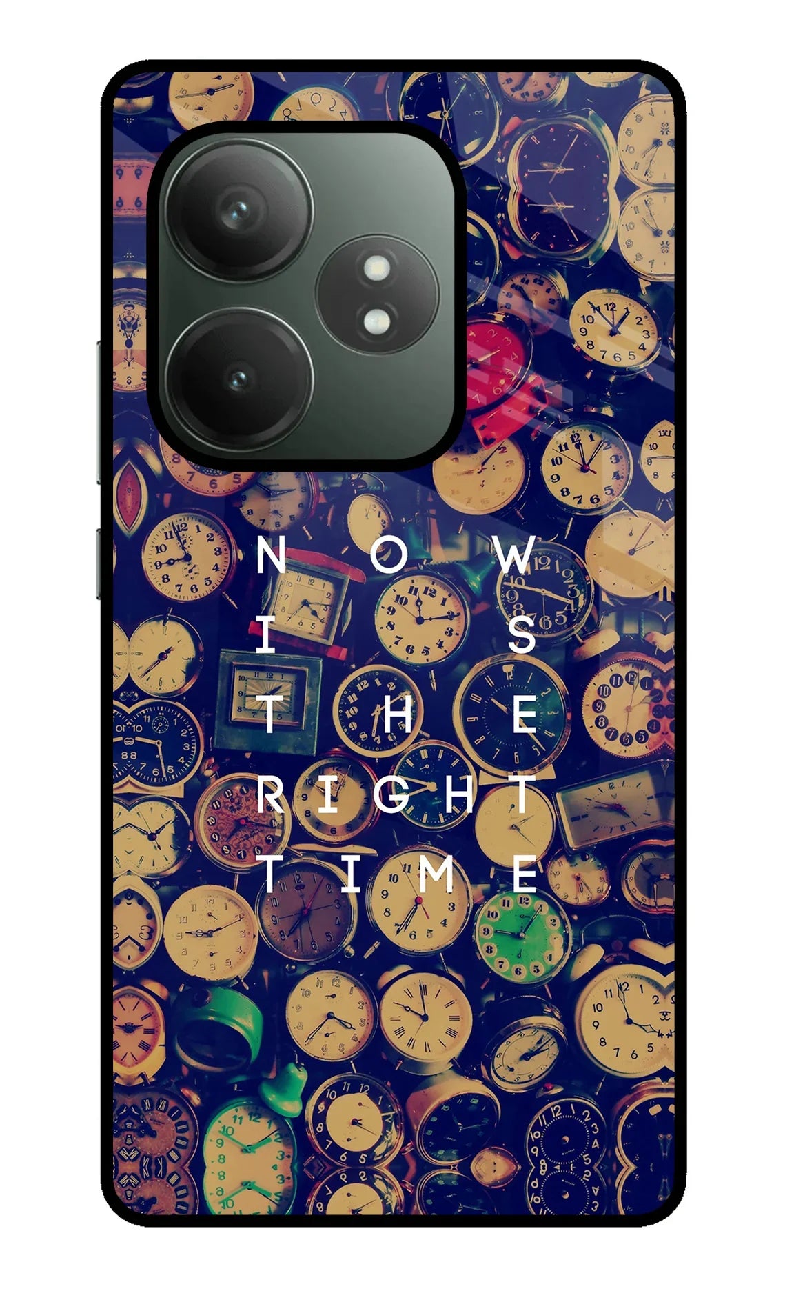 Now is the Right Time Quote Realme GT 6T 5G Glass Case - Now is the Right Time Quote Realme GT 6T 5G Glass Case Now is the Right Time Quote Realme GT 6T 5G Glass Case